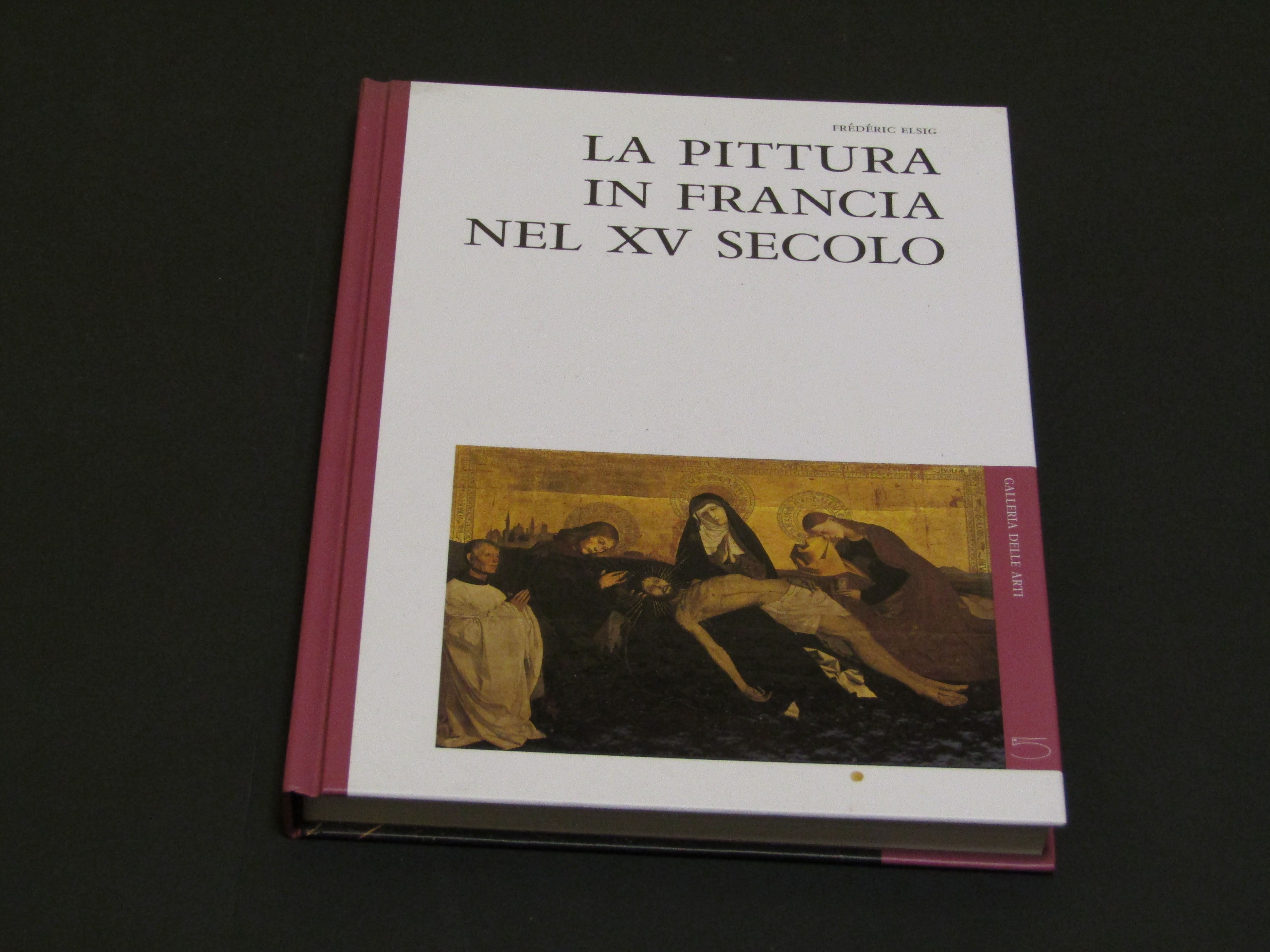 Elsig Frédéric. La pittura in Francia nel XV secolo. 5 …