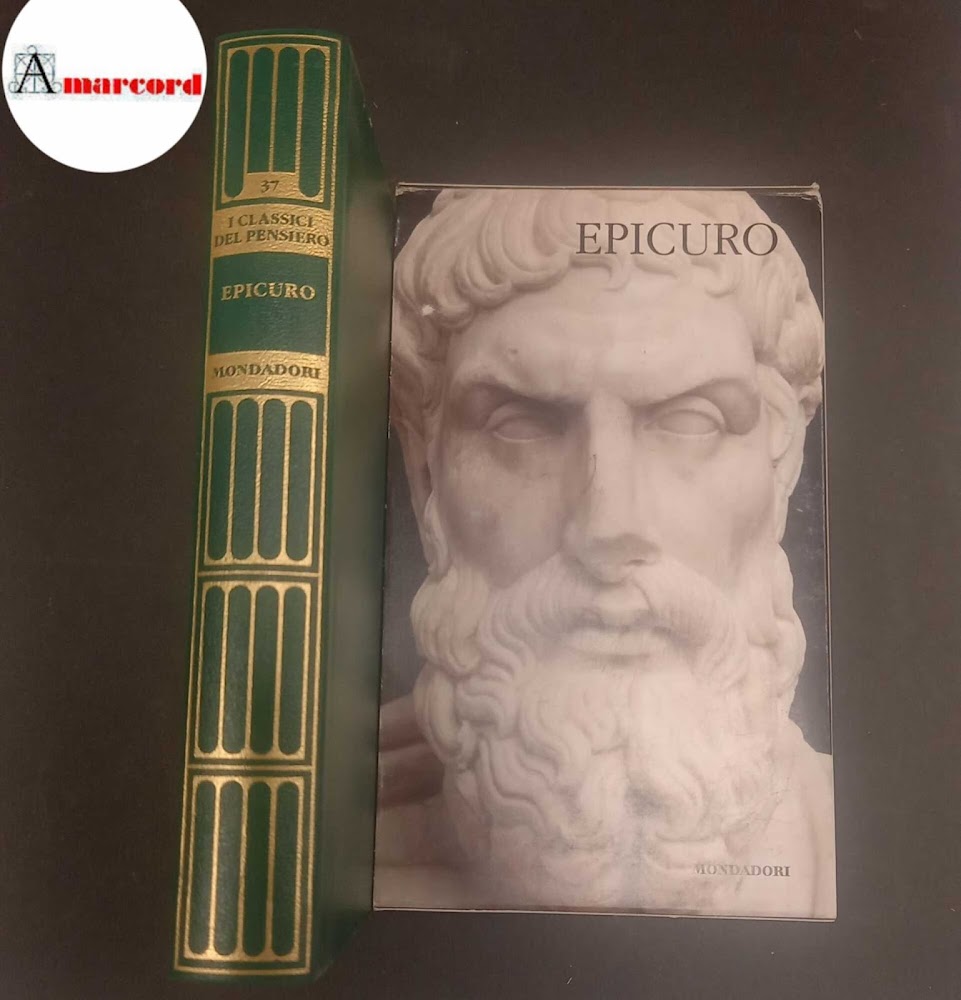 Epicurus. , and Isnardi Parente, Margherita. Epicuro Milano Mondadori, 2008