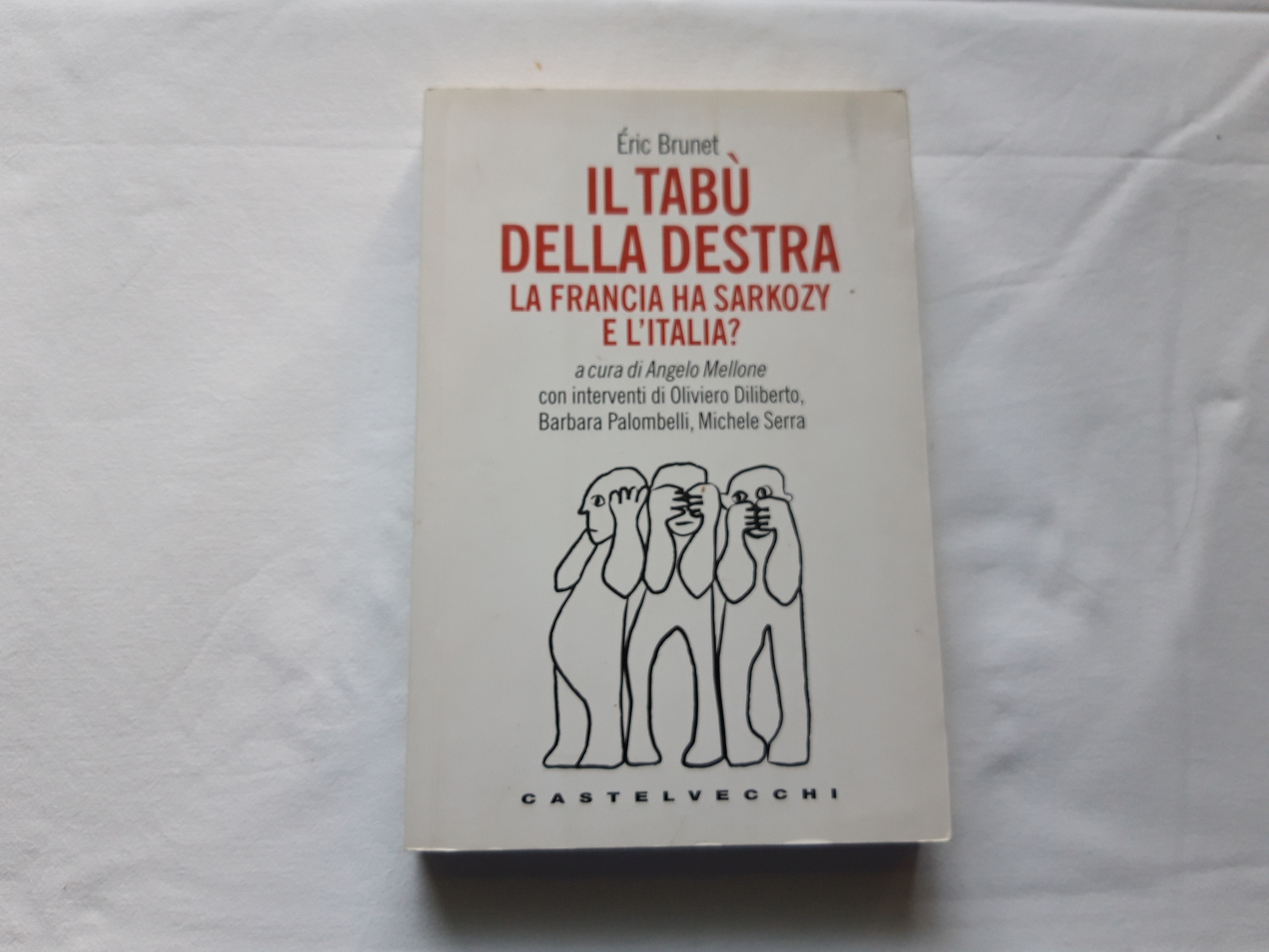 Eric Brunet. Il tabù della Destra