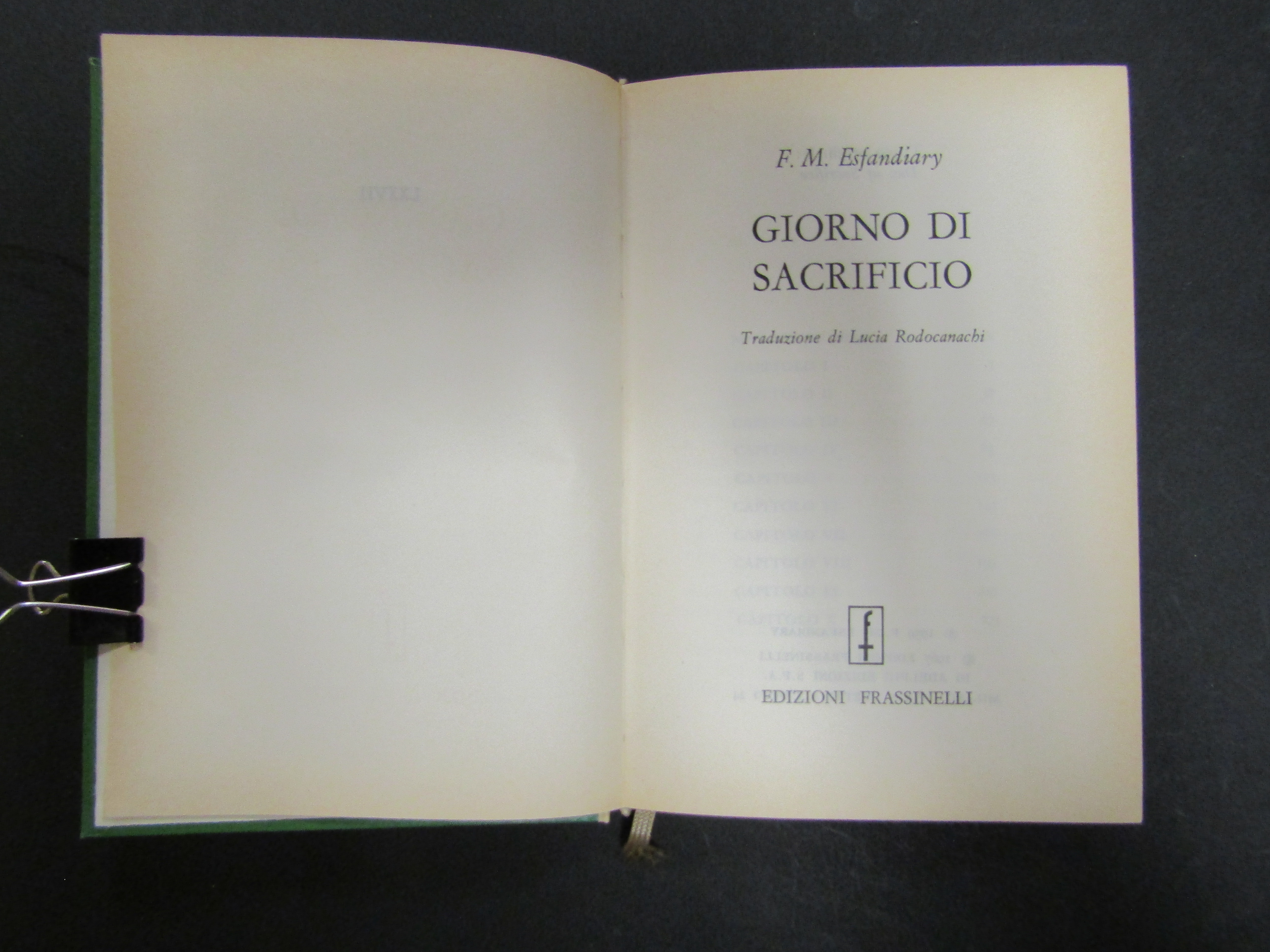 Esfandiary F.M. Giorno di sacrificio. Frassinelli. 1967