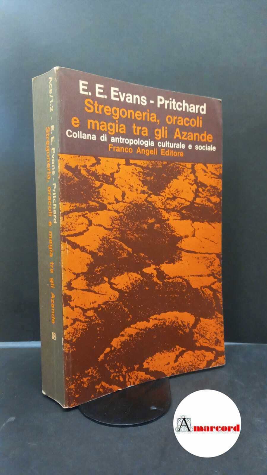 Evans-Pritchard, Edward Evan. , and Messana, Vito. Stregoneria, oracoli e …