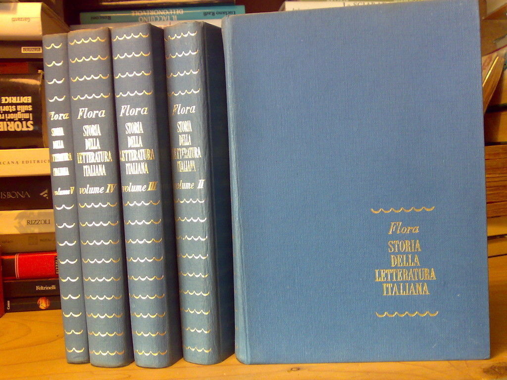 F. Flora STORIA DELLA LETTERATURA ITALIANA - 5 voll.