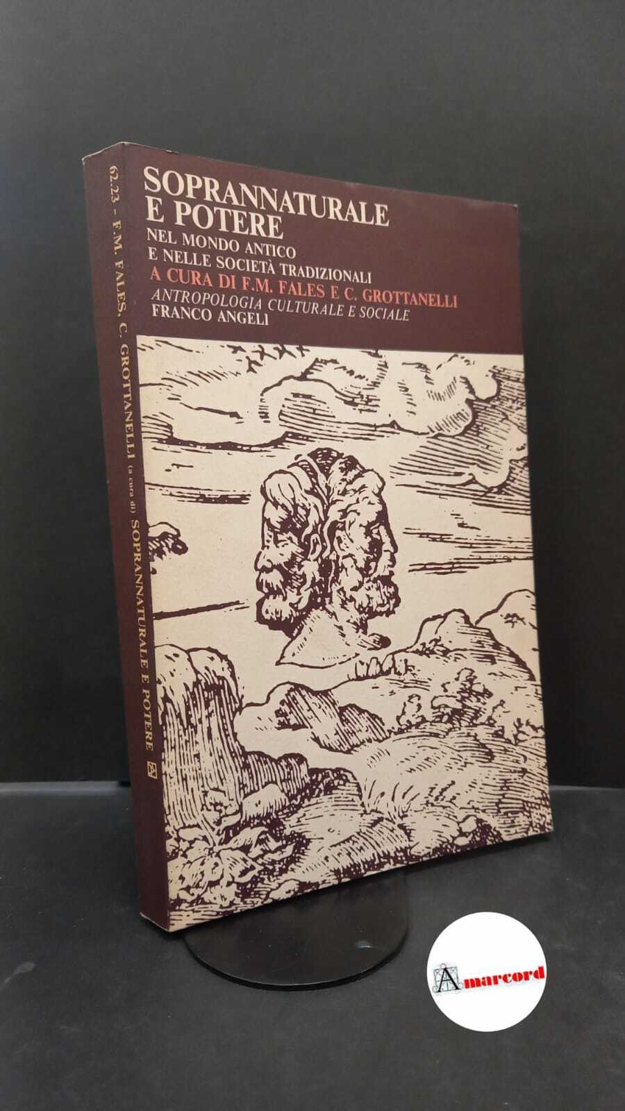 Fales, Frederick Mario. , Bernardi, Bernardo. , Grottanelli, Cristiano. Soprannaturale …