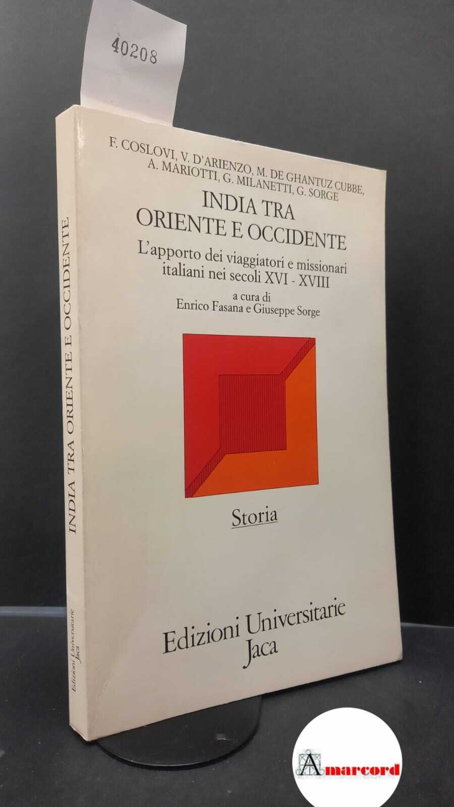 Fasana, Enrico. , Coslovi, Franco. , Sorge, Giuseppe. India tra …