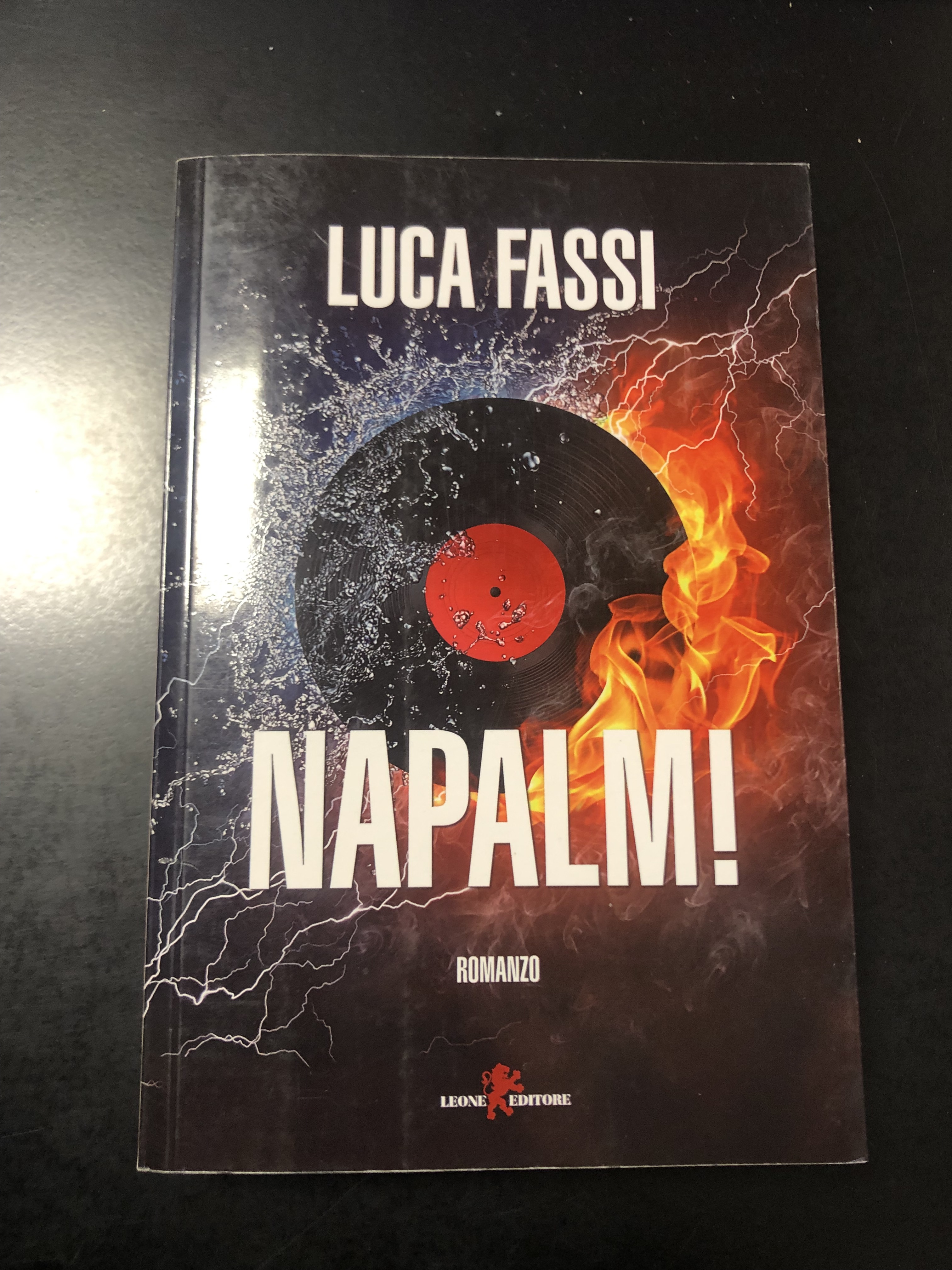 Fassi Luca. Napalm! Leone editore 2015.