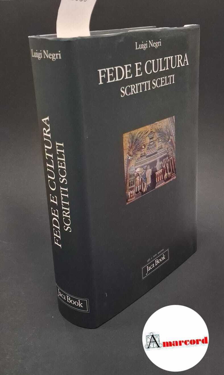 Fede e cultura. Scritti scelti