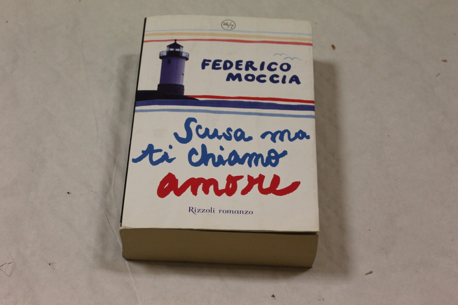 Federico Moccia. Scusa ma ti chiamo amore - Rizzoli. 2008