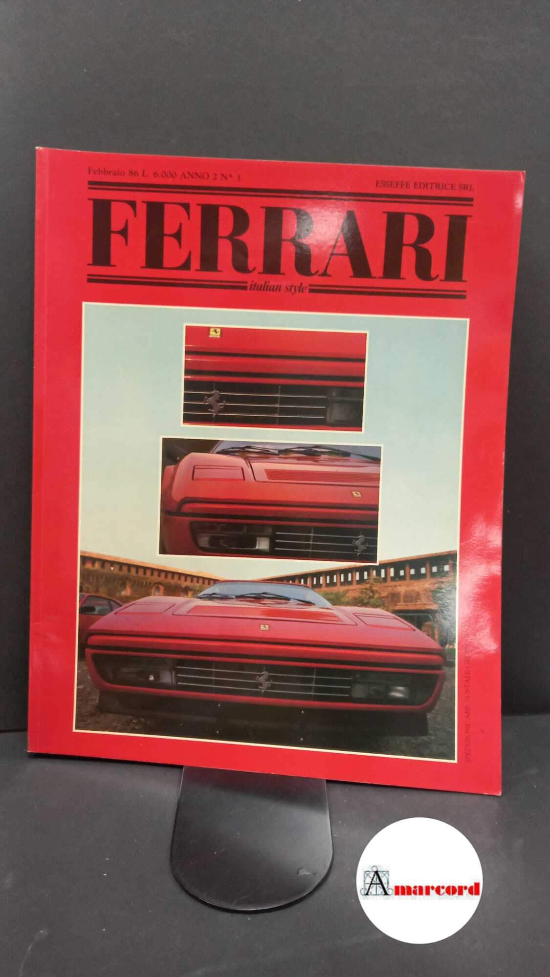 Ferrari. Italian style. Numero di febbraio 86.