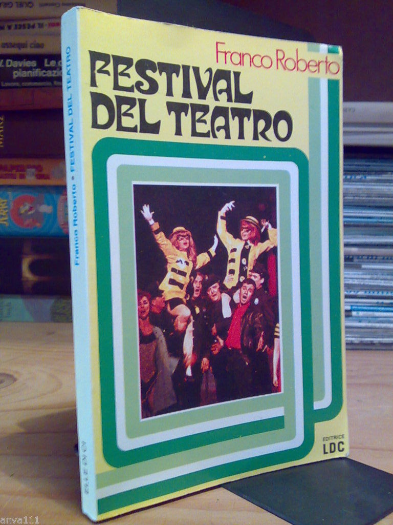 FESTIVAL DEL TEATRO / commedie e monologhi di facile preparazione …