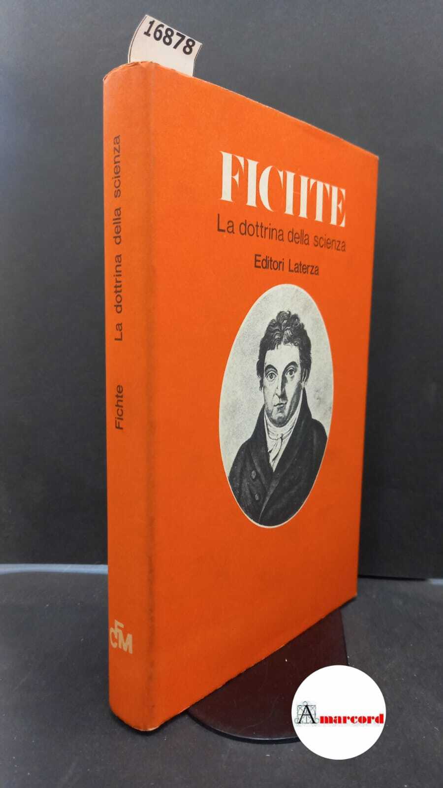 Fichte, Johann Gottlieb. , and Costa, Filippo. , Tilgher, Adriano. …