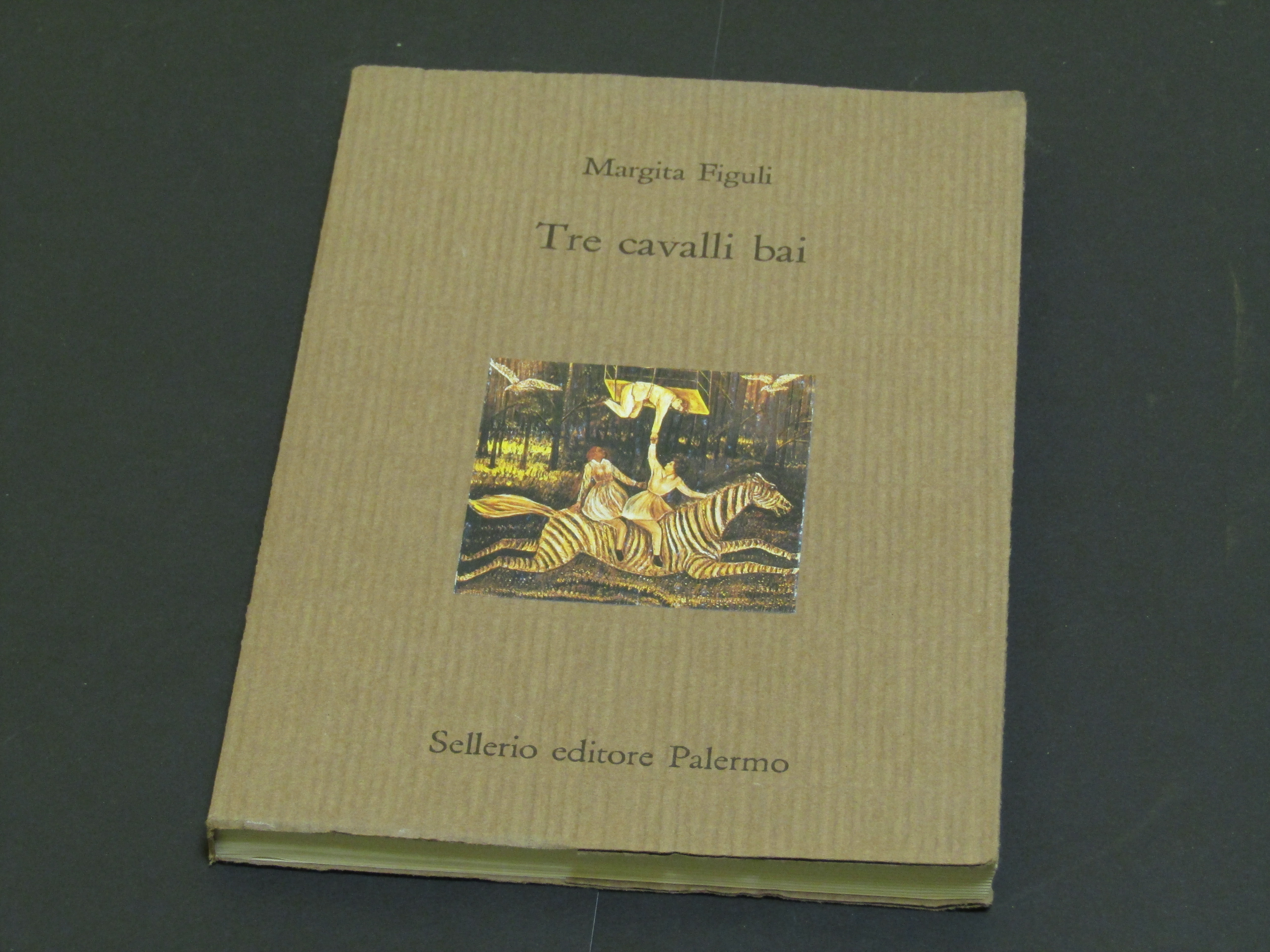 Figuli Margita. Tre cavalli bai. Sellerio editore. 1995 - I