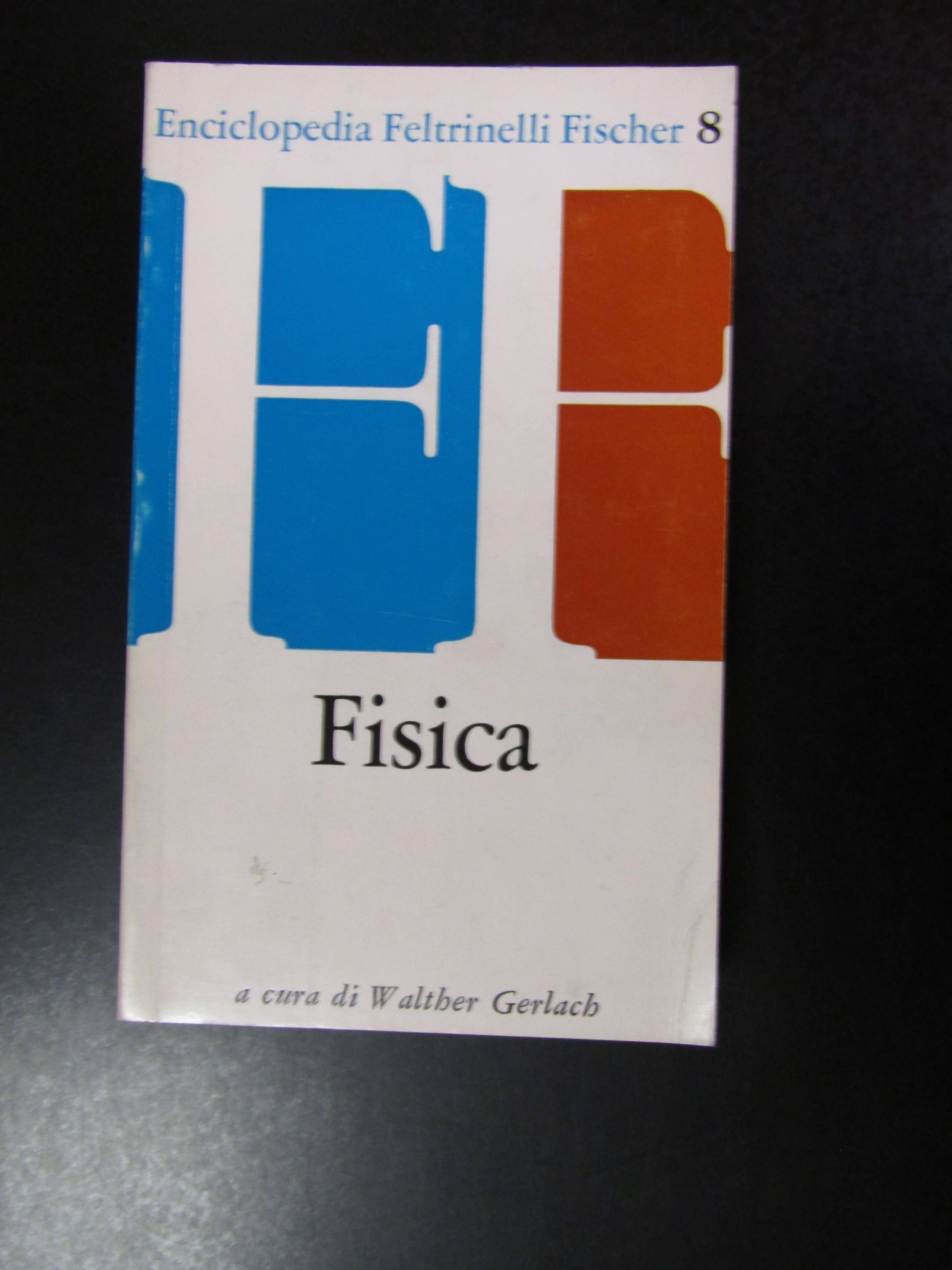 Fisica. Feltrinelli 1964.