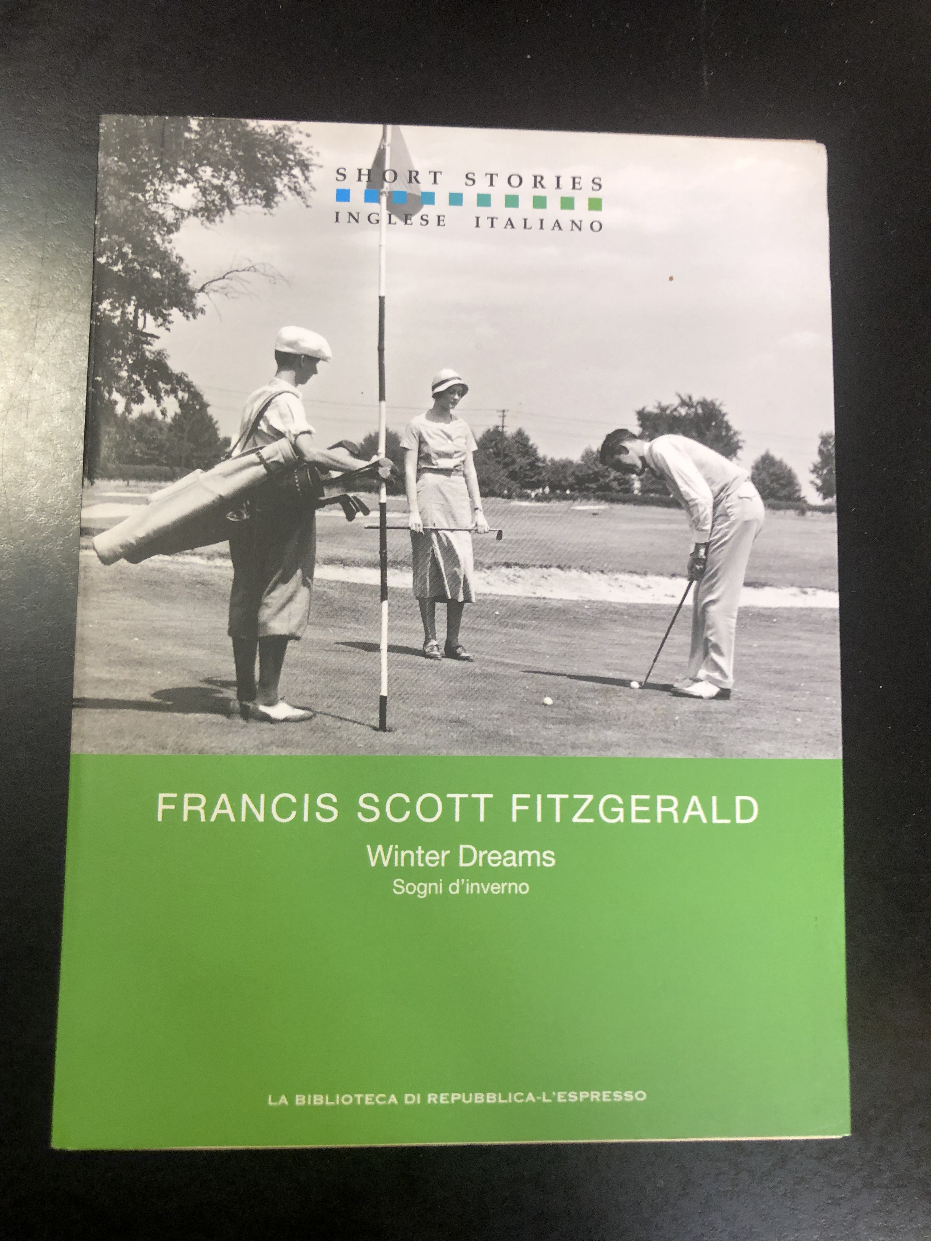 Fitzgerald Francis Scott. Winter Dreams / Sogni d'inverno. La Repubblica …