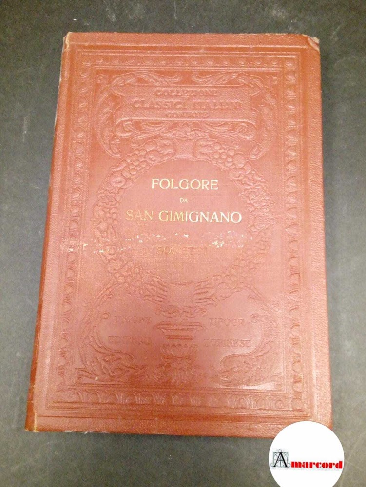 Folgore : da San Gimignano. , and Neri, Ferdinando. I …