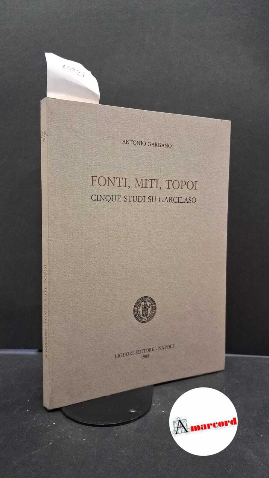 Fonti, miti, topoi : cinque saggi su Garcilaso