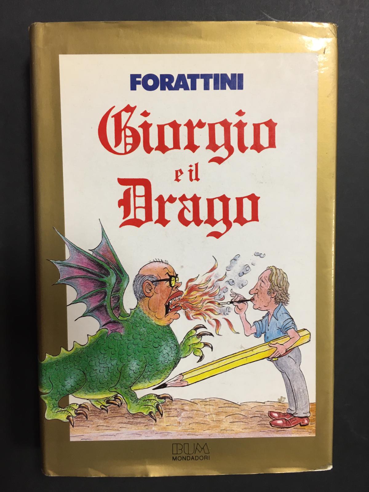 Forattini Giorgio. Giorgio e il drago. Mondadori. 1987-I