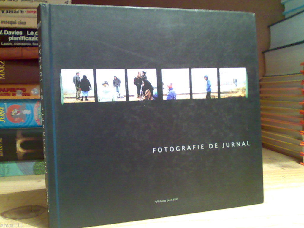 FOTOGRAFIE DE JURNAL - 2007 - ( volume fotografico con …