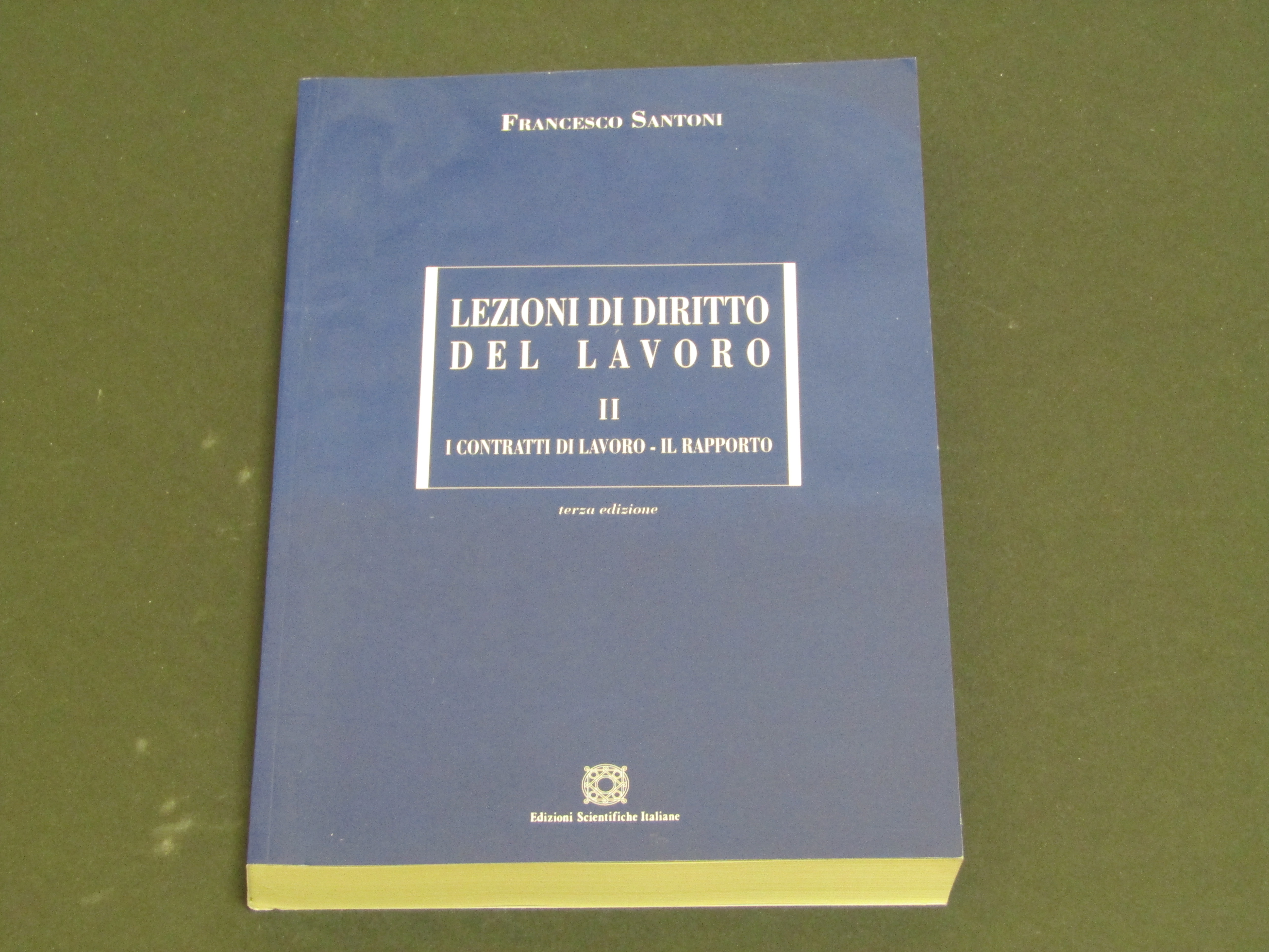 Francesco Santoni. Lezioni di Diritto del Lavoro