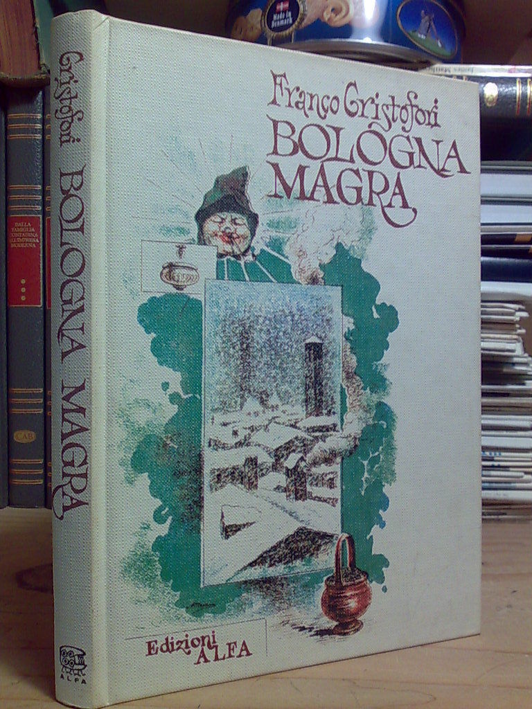 Franco Cristofori - BOLOGNA MAGRA - 1983
