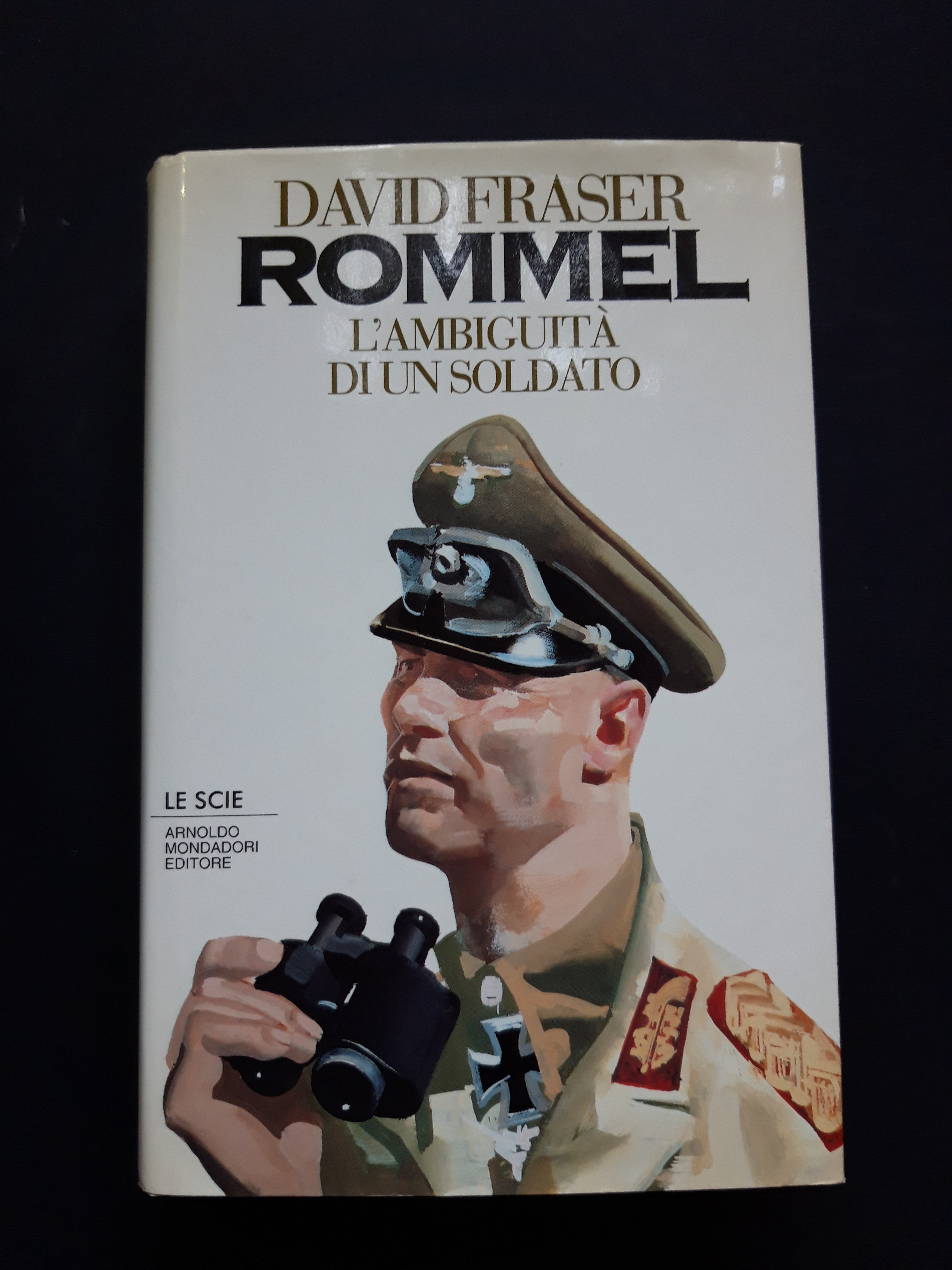 Fraser David. Rommel. Mondadori. 1994 - I