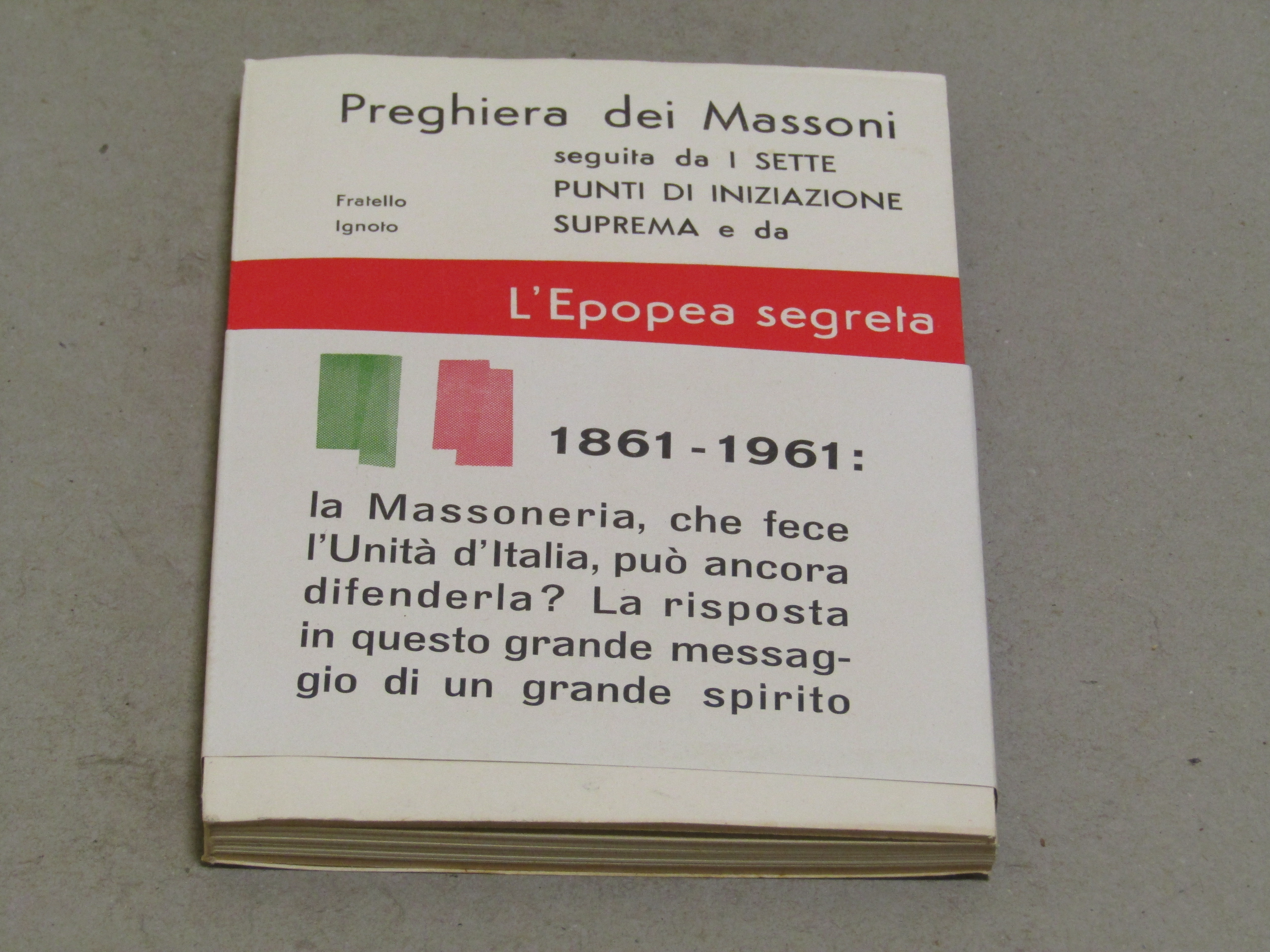 Fratello Ignoto. Preghiera dei Massoni. seguita da I sette punti …