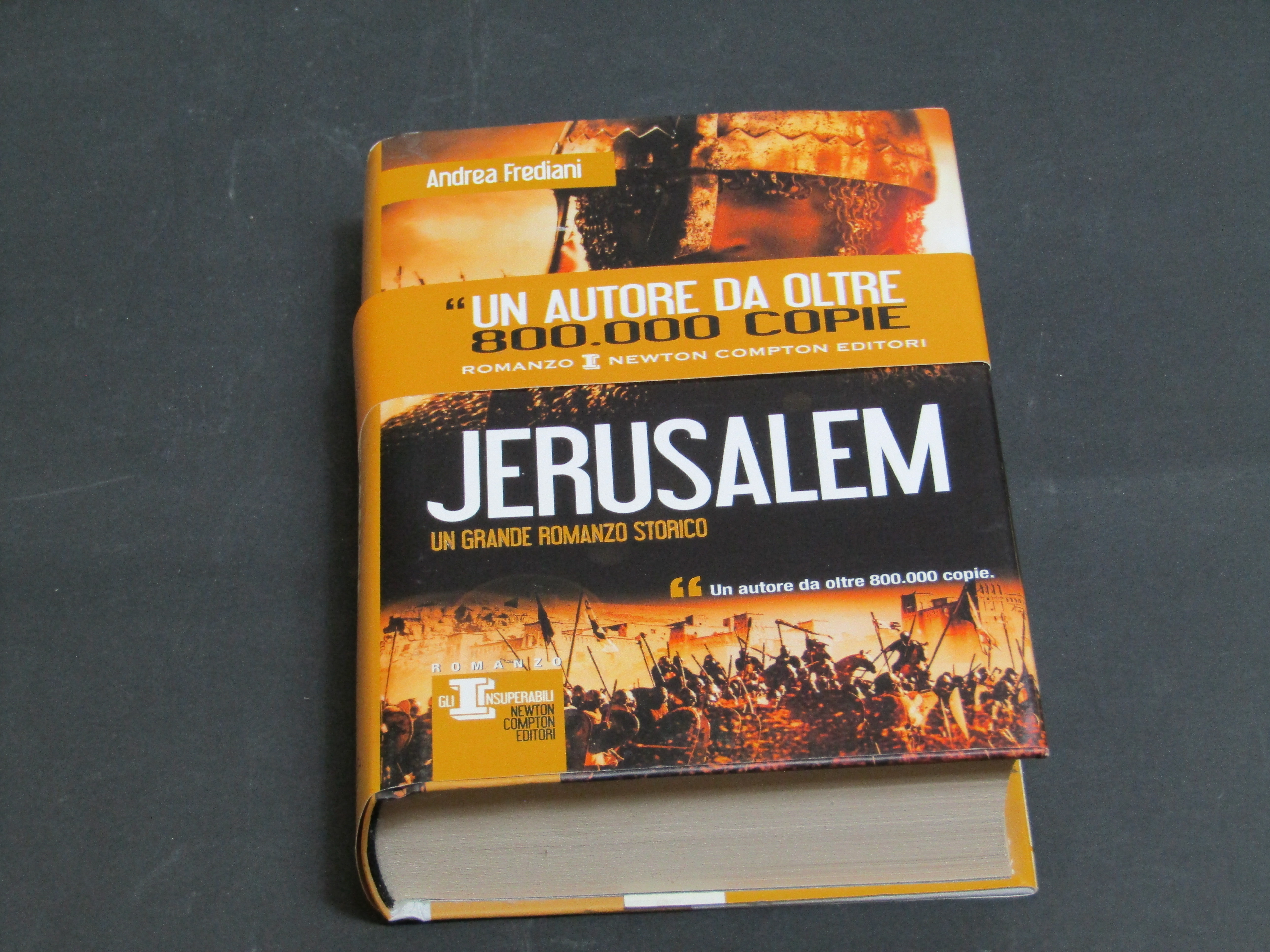 Frediani Andrea. Jerusalem. Newton Compton 2013.