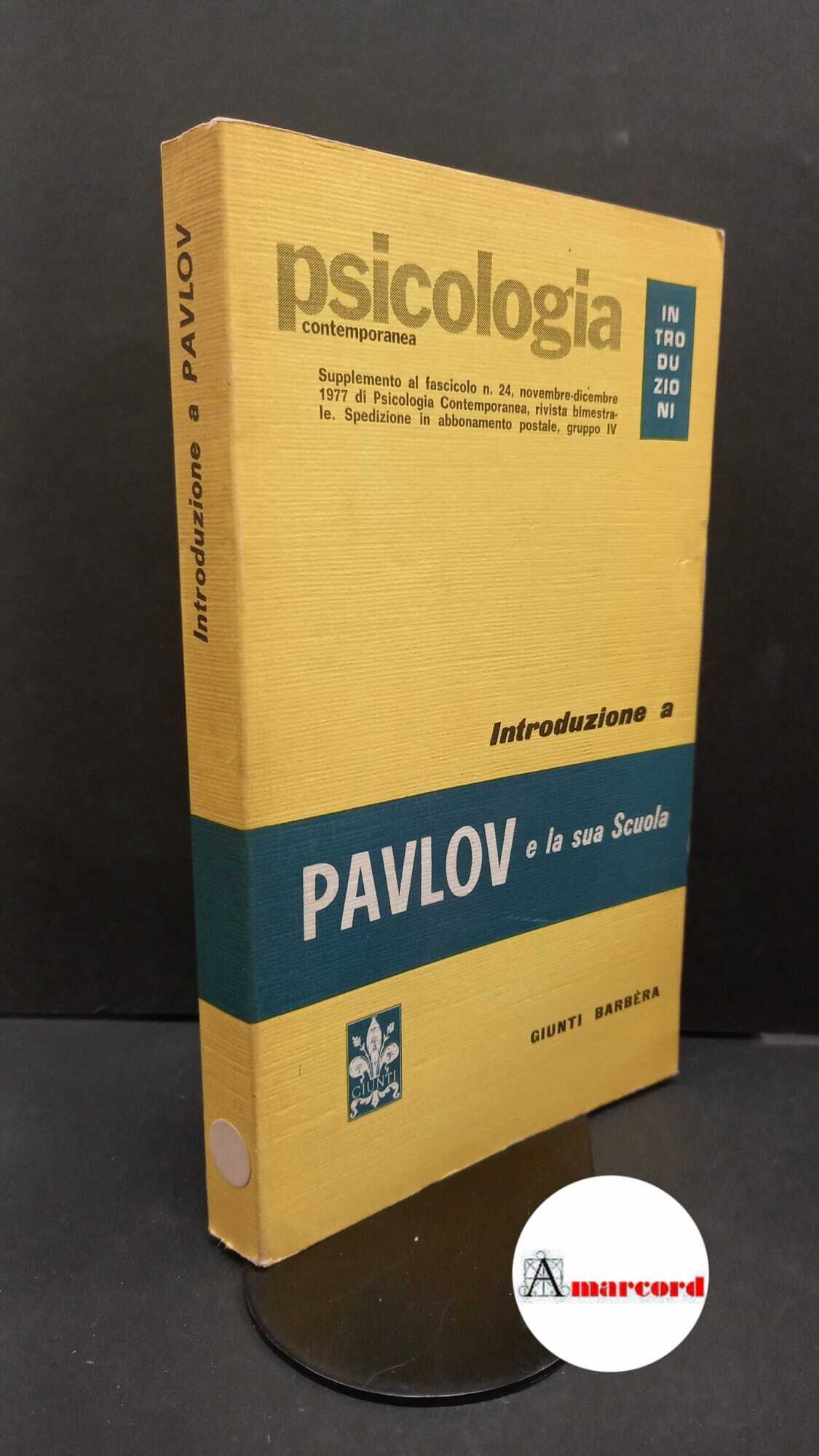 Frolov, Jurij Petrovic. Introduzione a Pavlov e la sua scuola …