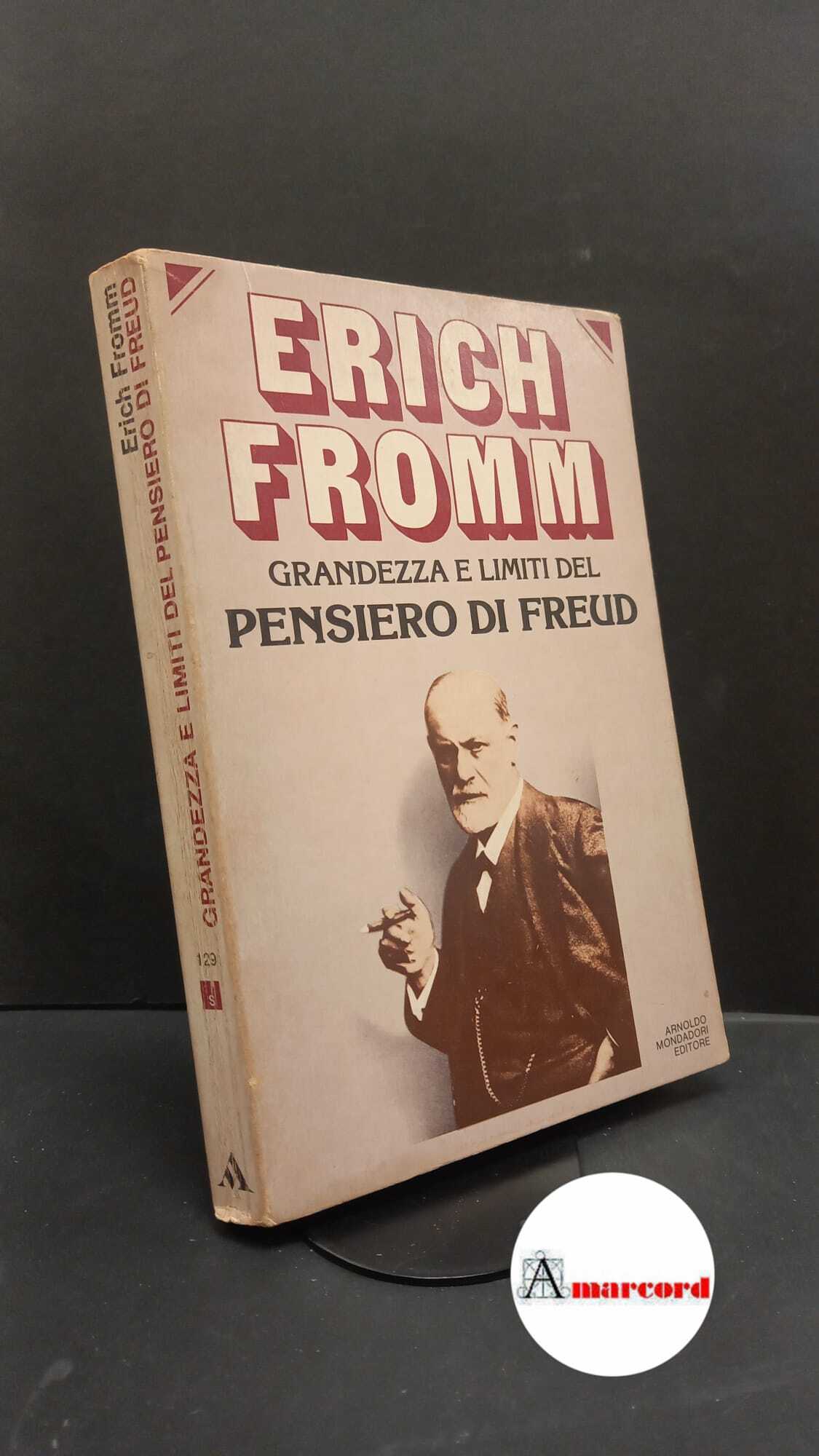 Fromm, Erich. Grandezza e limiti del pensiero di Freud Milano …