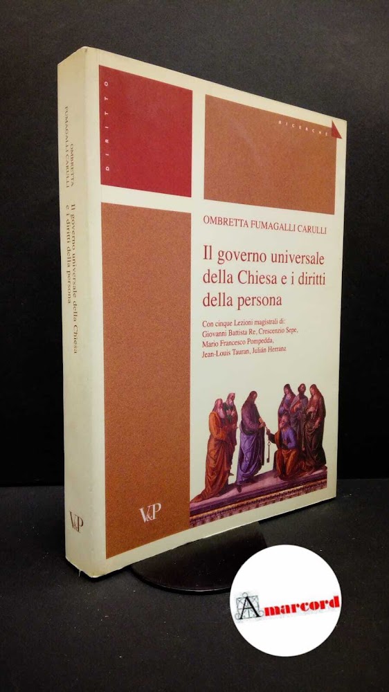 Fumagalli Carulli, Ombretta. Il governo universale della Chiesa e i …