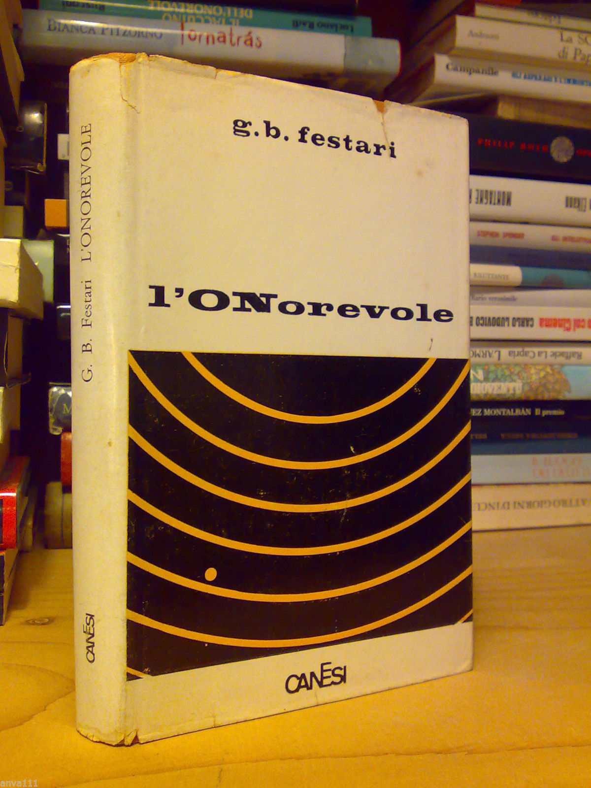 G.B. Festari - L' ONOREVOLE - 1966 - 1^ed. - …