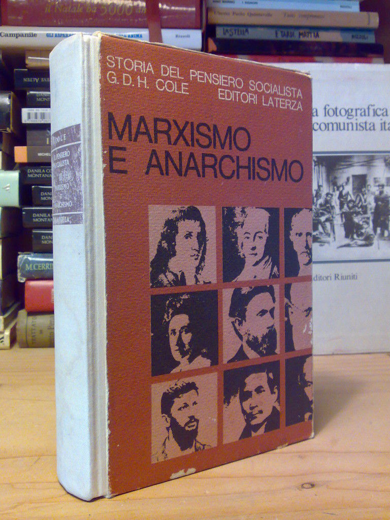 G.D.H.Cole - MARXISMO E ANARCHISMO 1850 /1890