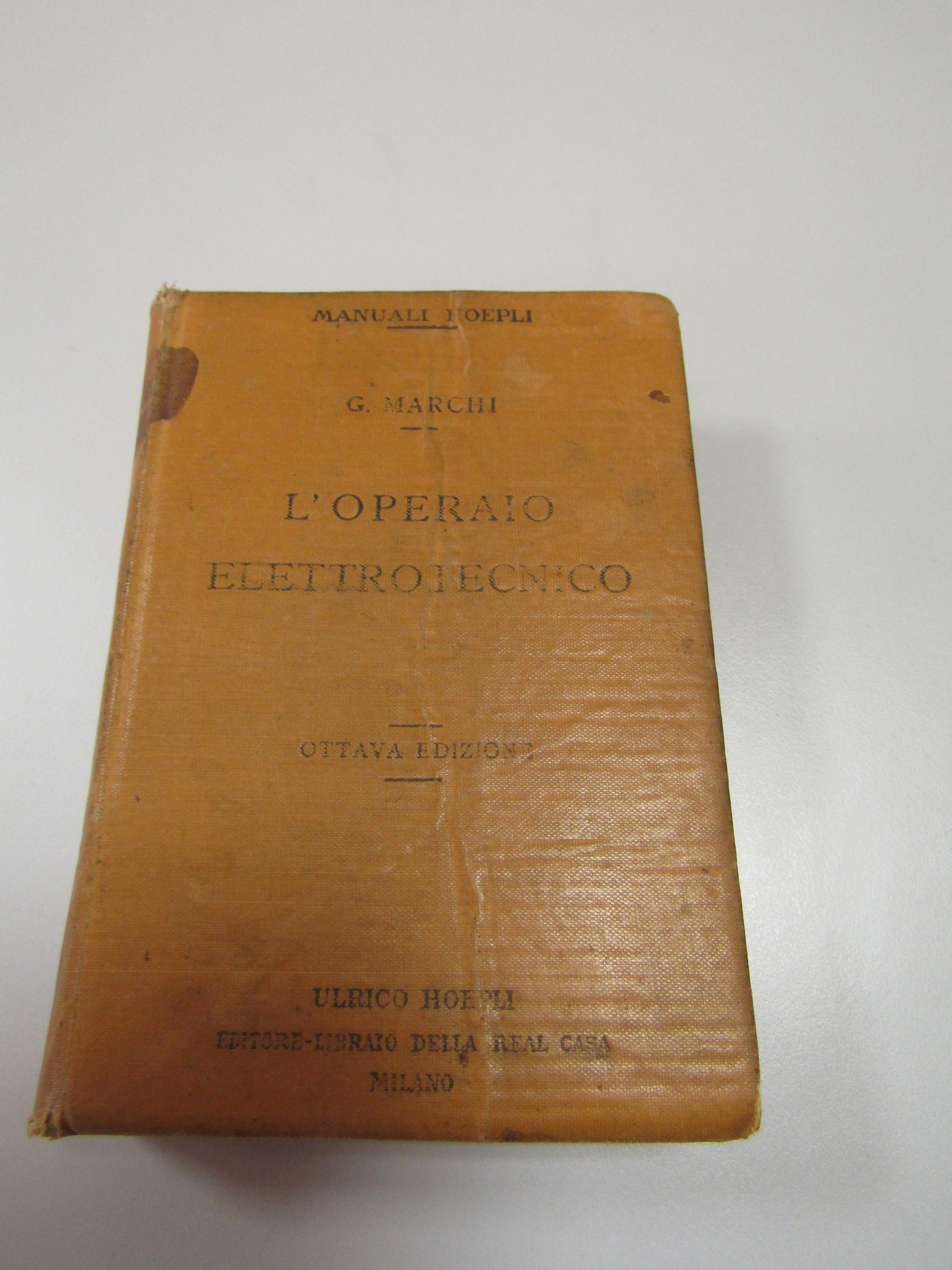 G. Marchi. L'operaio elettrotecnico