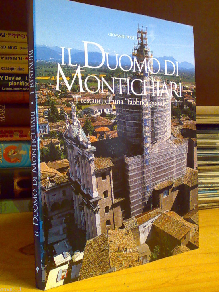 G. Tortelli - IL DUOMO DI MONTICHIARI / RESTAURI DI …