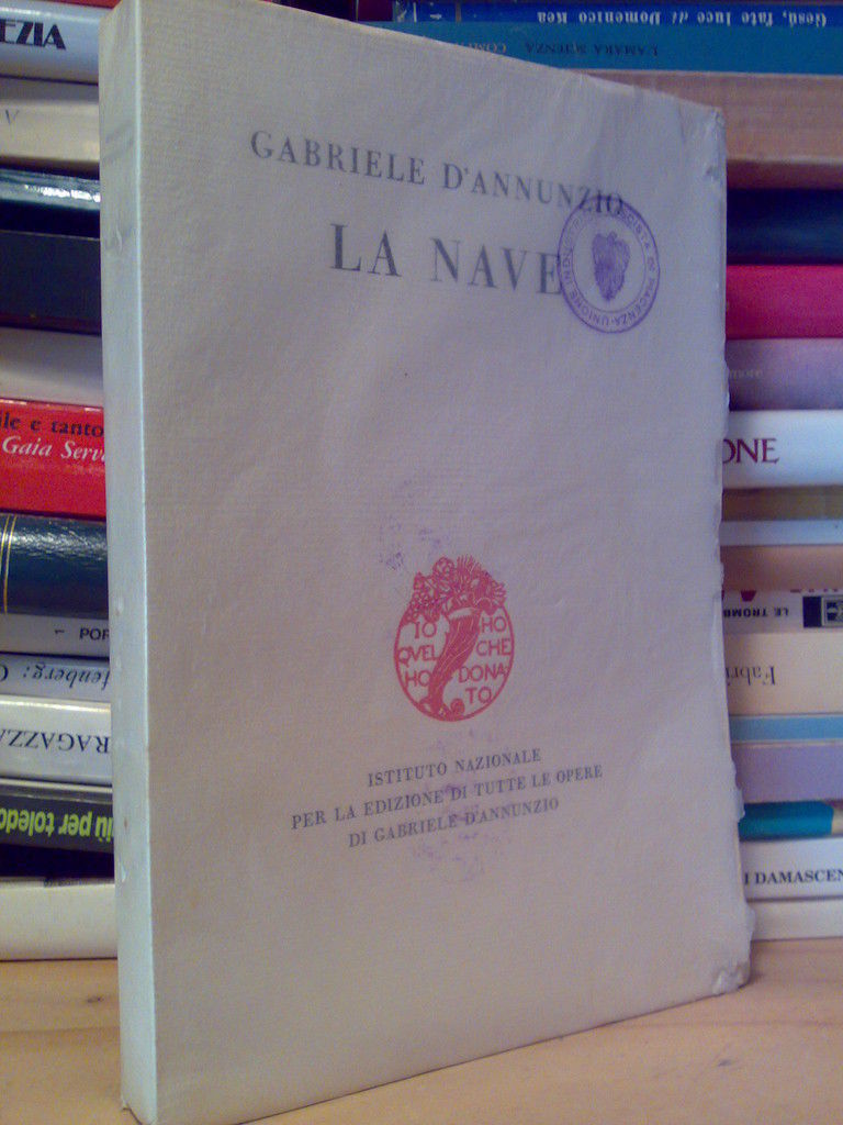 Gabriele D' Annunzio - LA NAVE � 1929