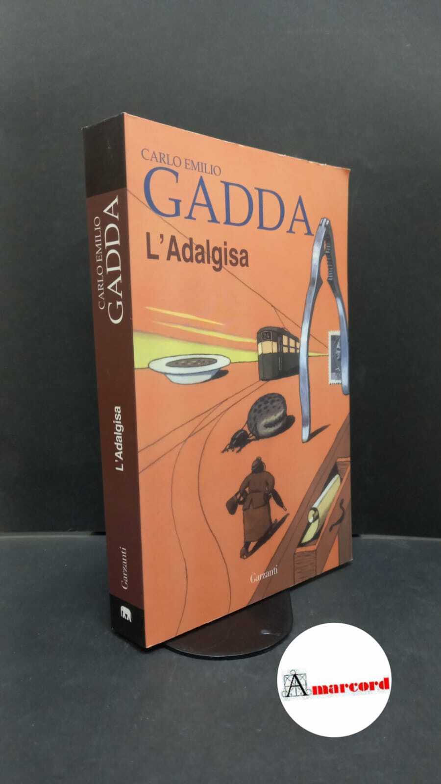 Gadda, Carlo Emilio. , and Lucchini, Guido. �L'�Adalgisa : disegni …
