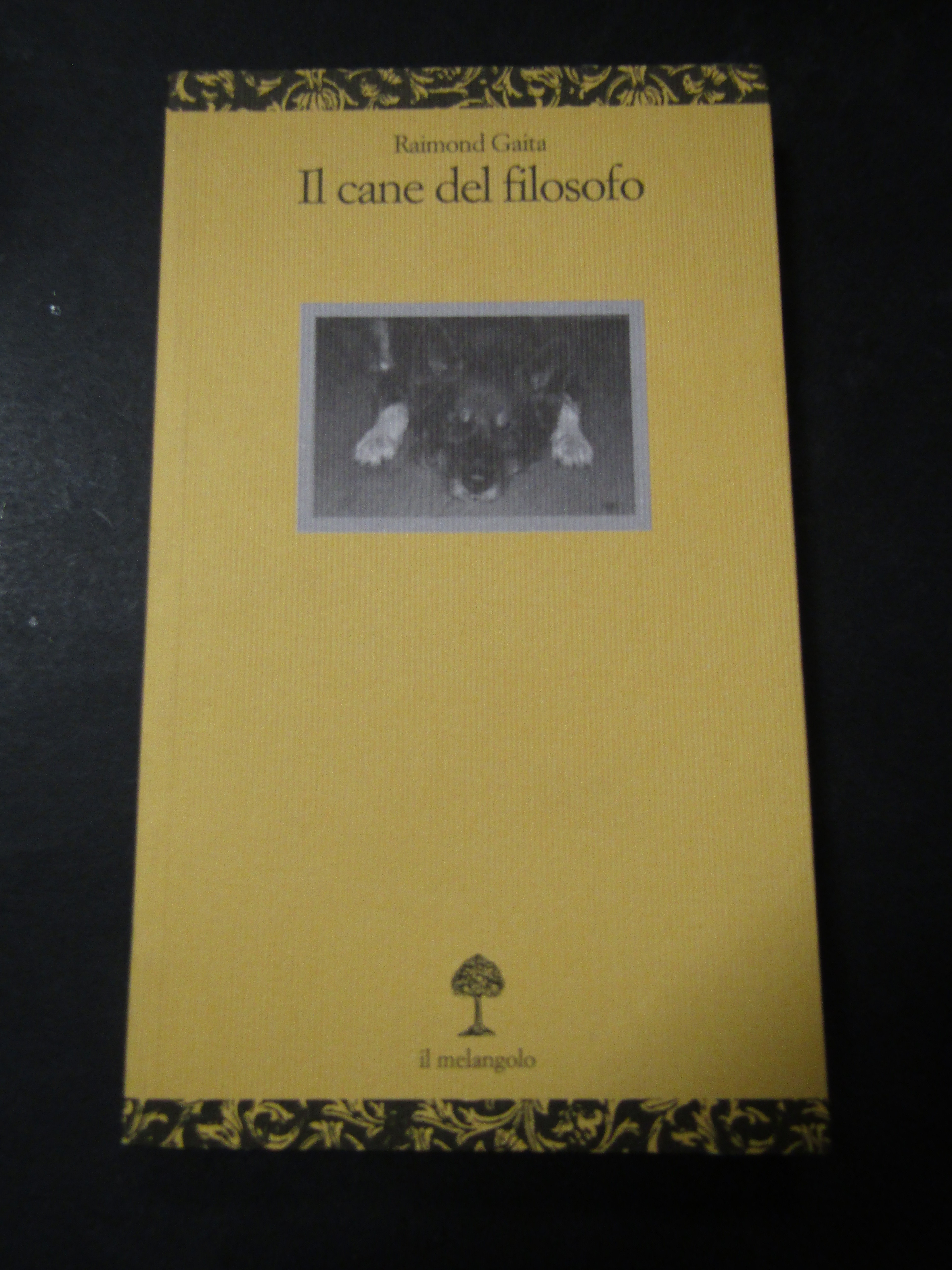 Gaita Raimond. Il cane del filosofo. Il melangolo. 2007