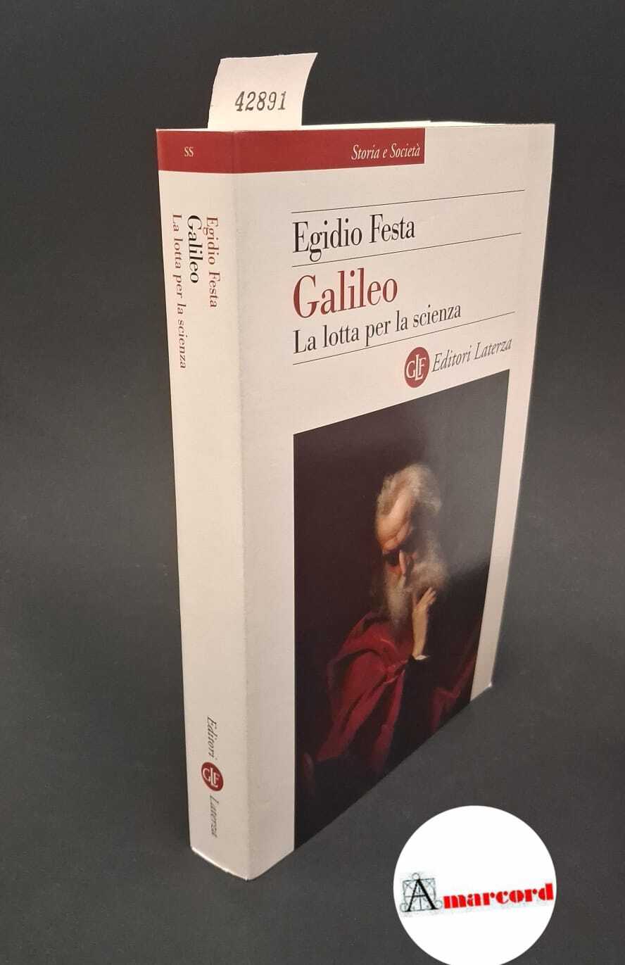 Galileo : la lotta per la scienza