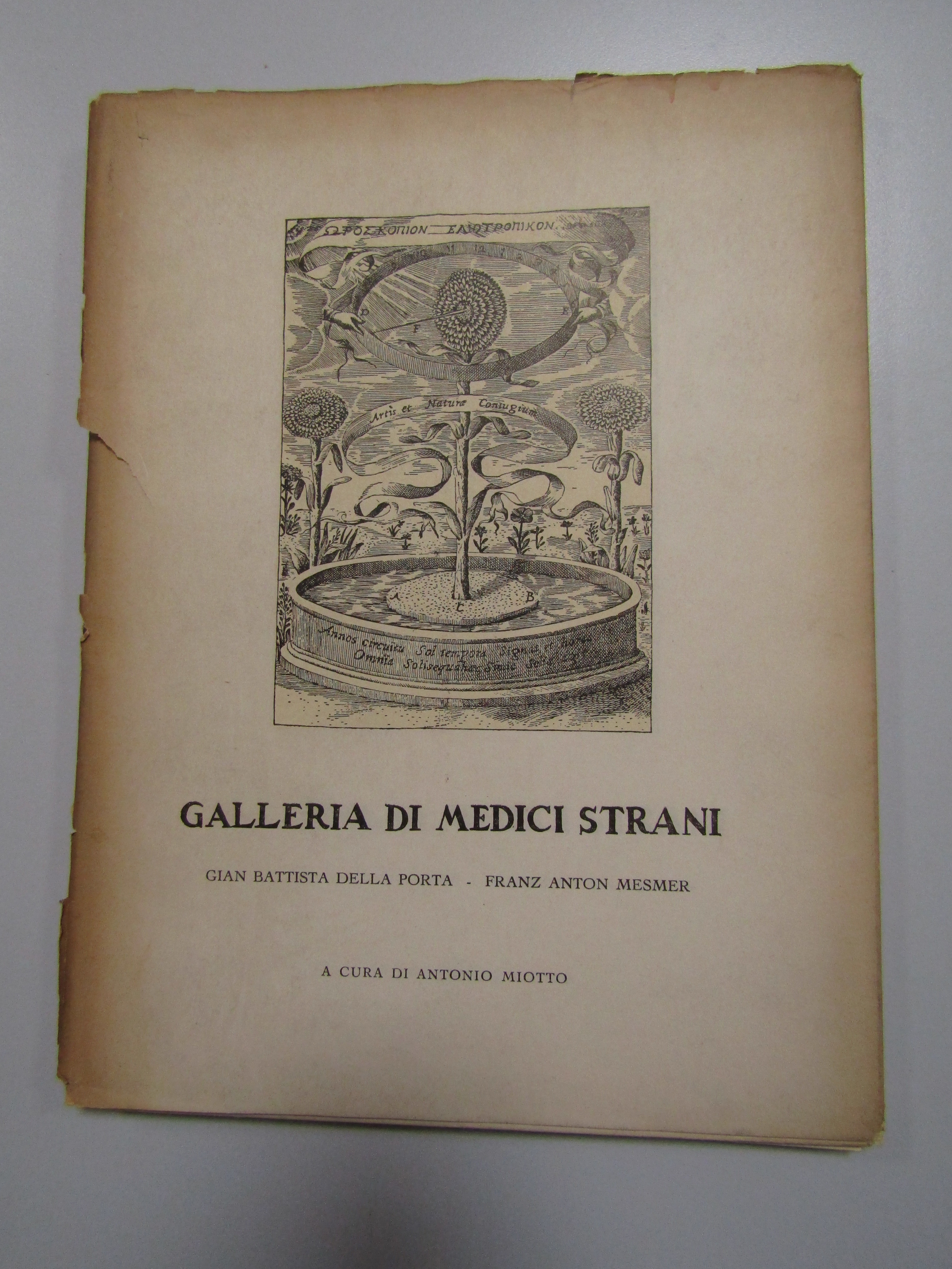 GALLERIA DI MEDICI STRANI. A cura di Antonio Miotto. Vister. …