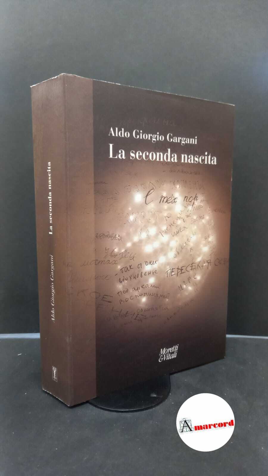 Gargani, Aldo Giorgio. , and Vitiello, Vincenzo. , Ermini, Flavio. …