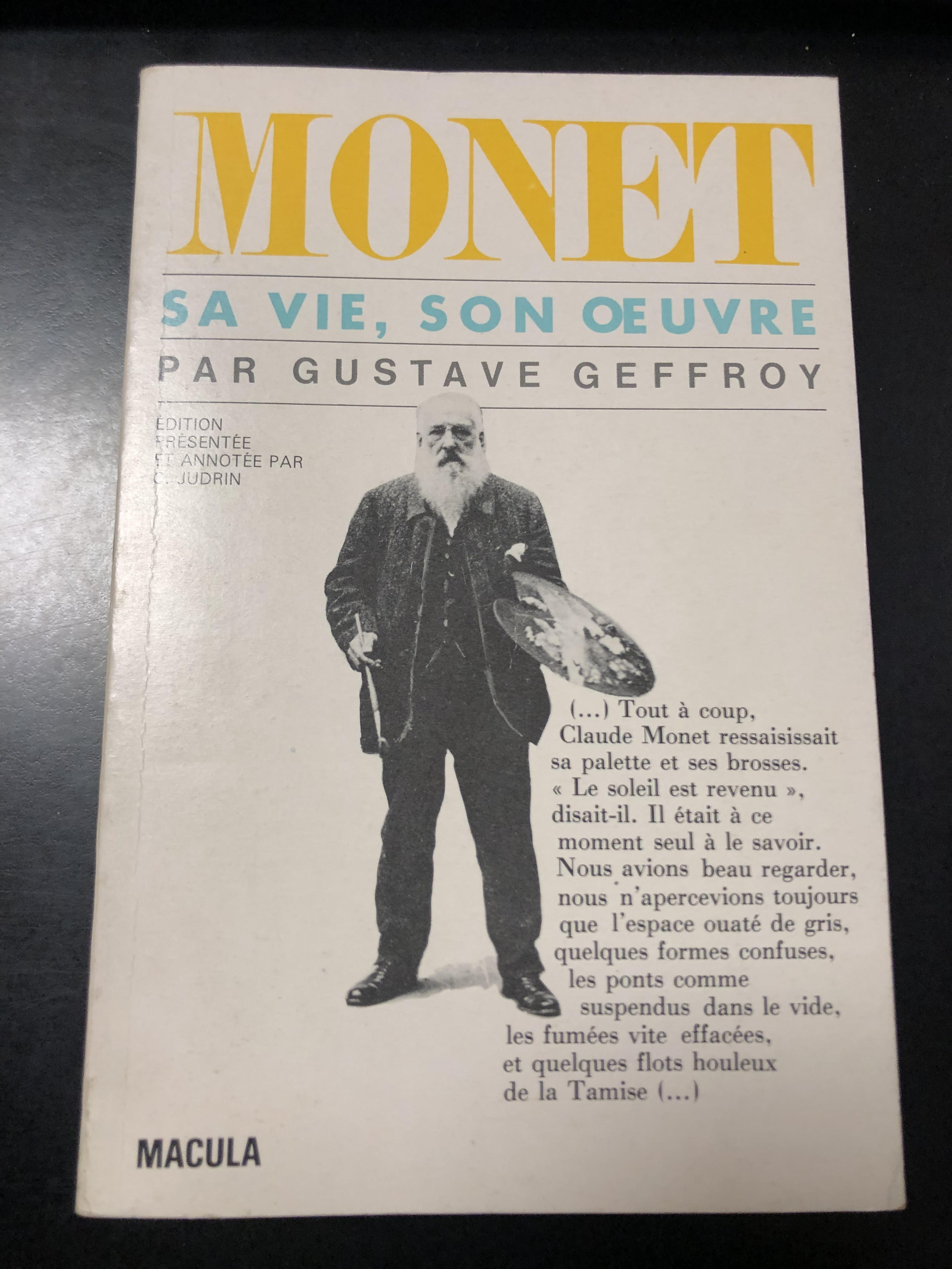 Geffroy Gustave. Monet. Sa vie, son oeuvre. Macula 1987.