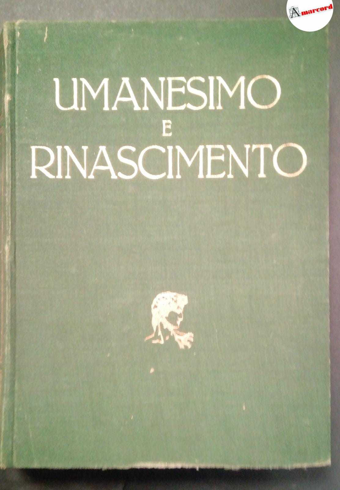 Gengaro Maria Luisa, Umanesimo e rinascimento, Utet, 1944.