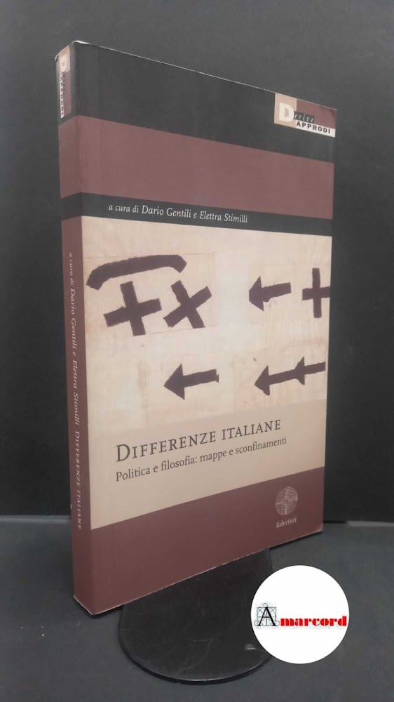 Gentili, Dario. , Alloa, Emanuele. , Stimilli, Elettra. Differenze italiane …