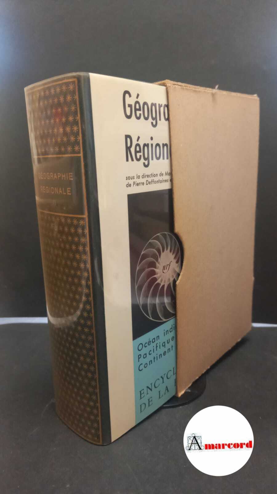 Geographie regionale 2 Paris Gallimard, 1979