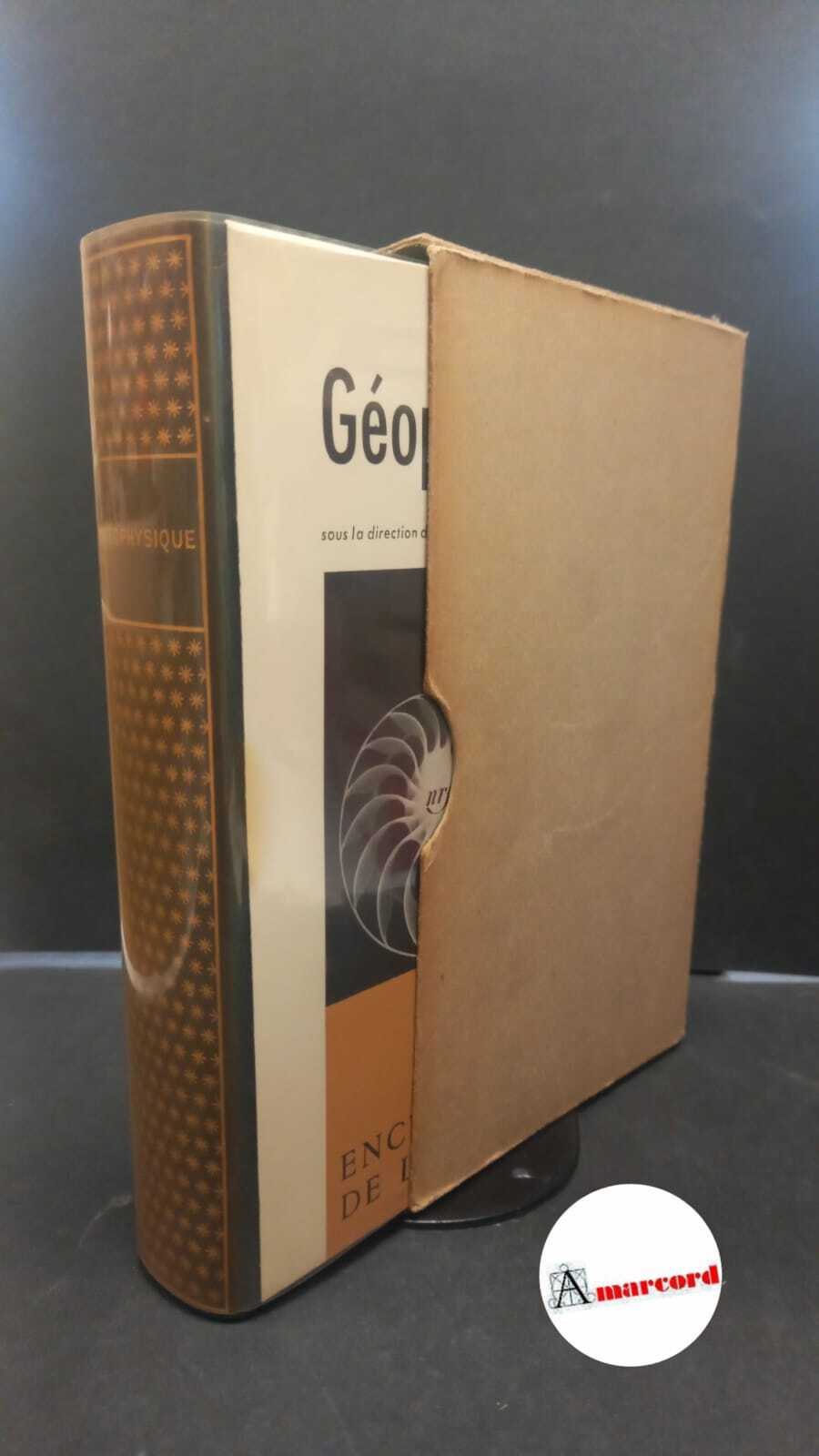 Geophysique. Paris Gallimard, 1971