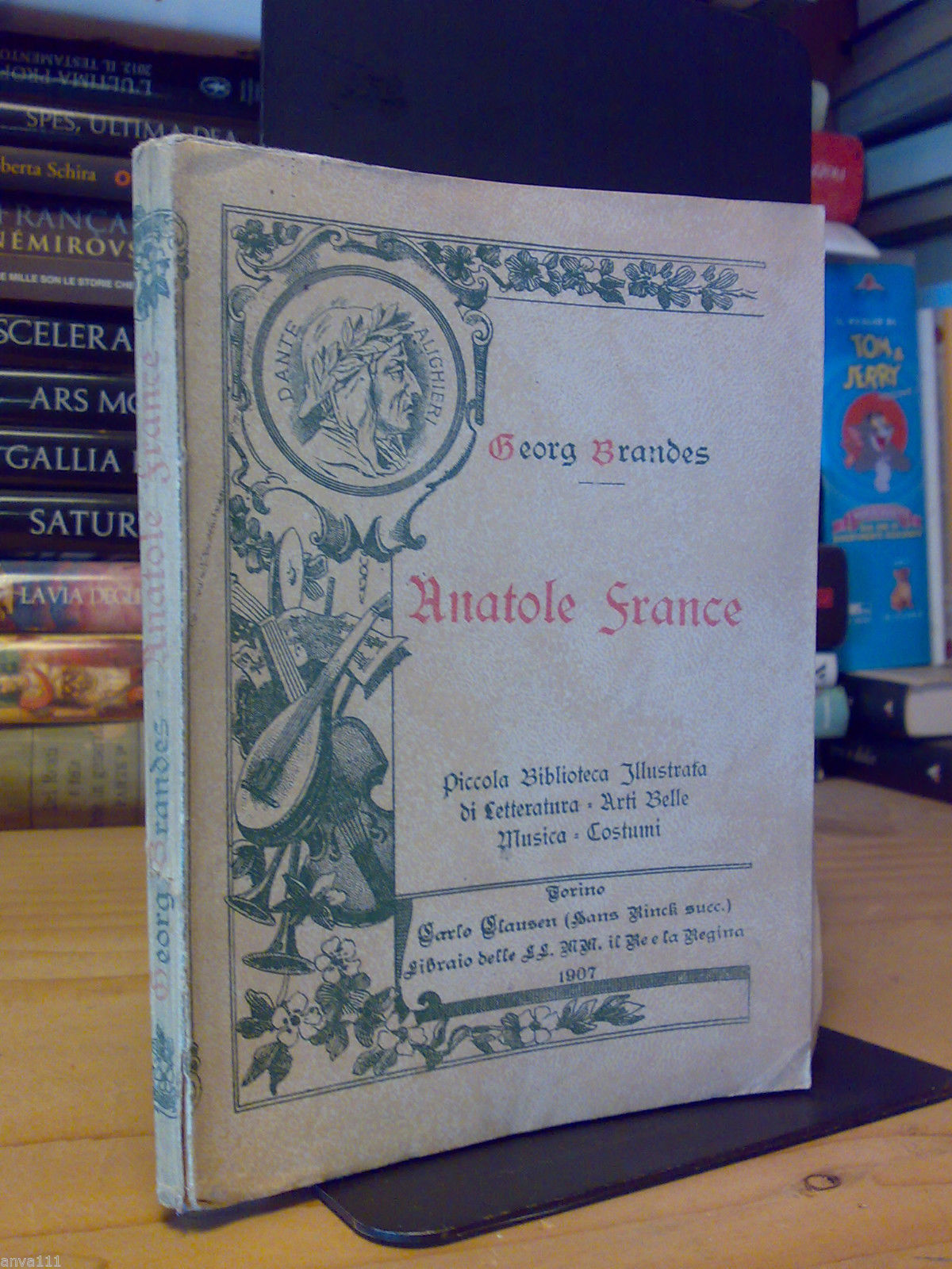 Georg Brandes - ANATOLE FRANCE - 1907 - ed. Carlo …