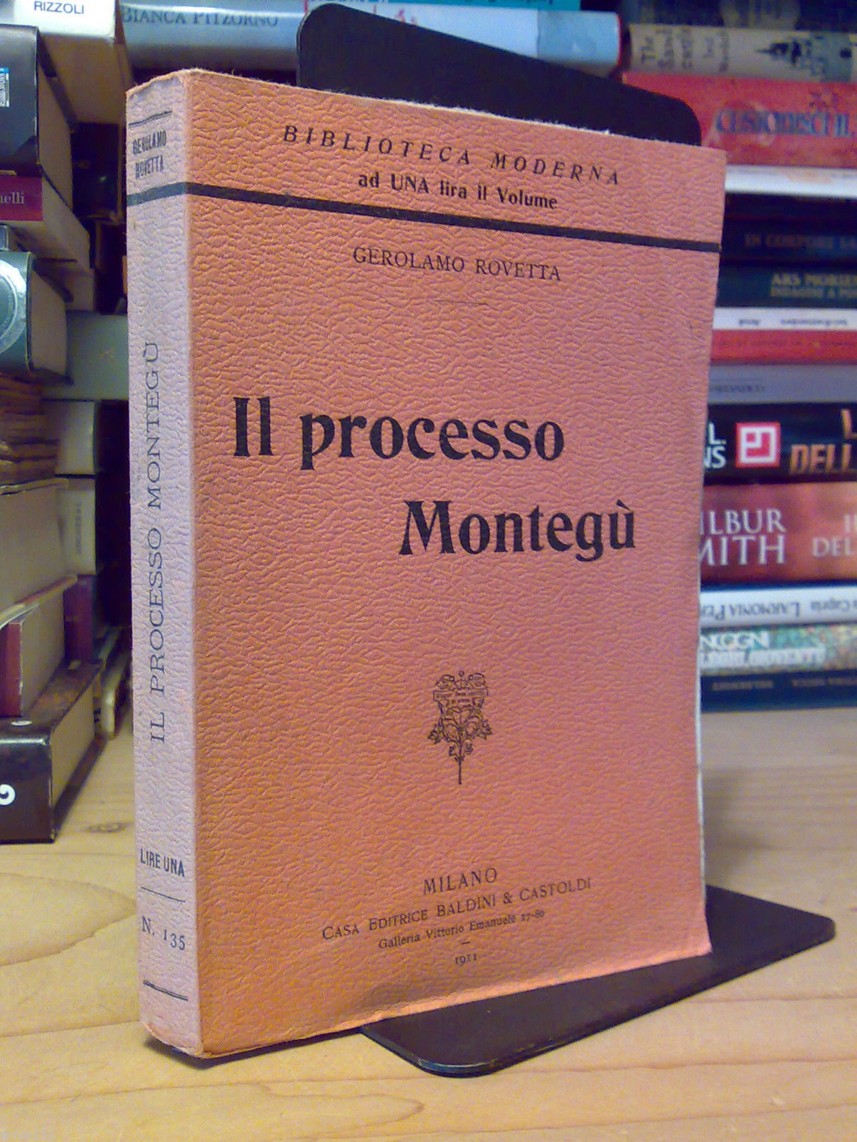 Gerolamo Rovetta - IL PROCESSO MONTEGU' - Baldini &amp; Castoldi …