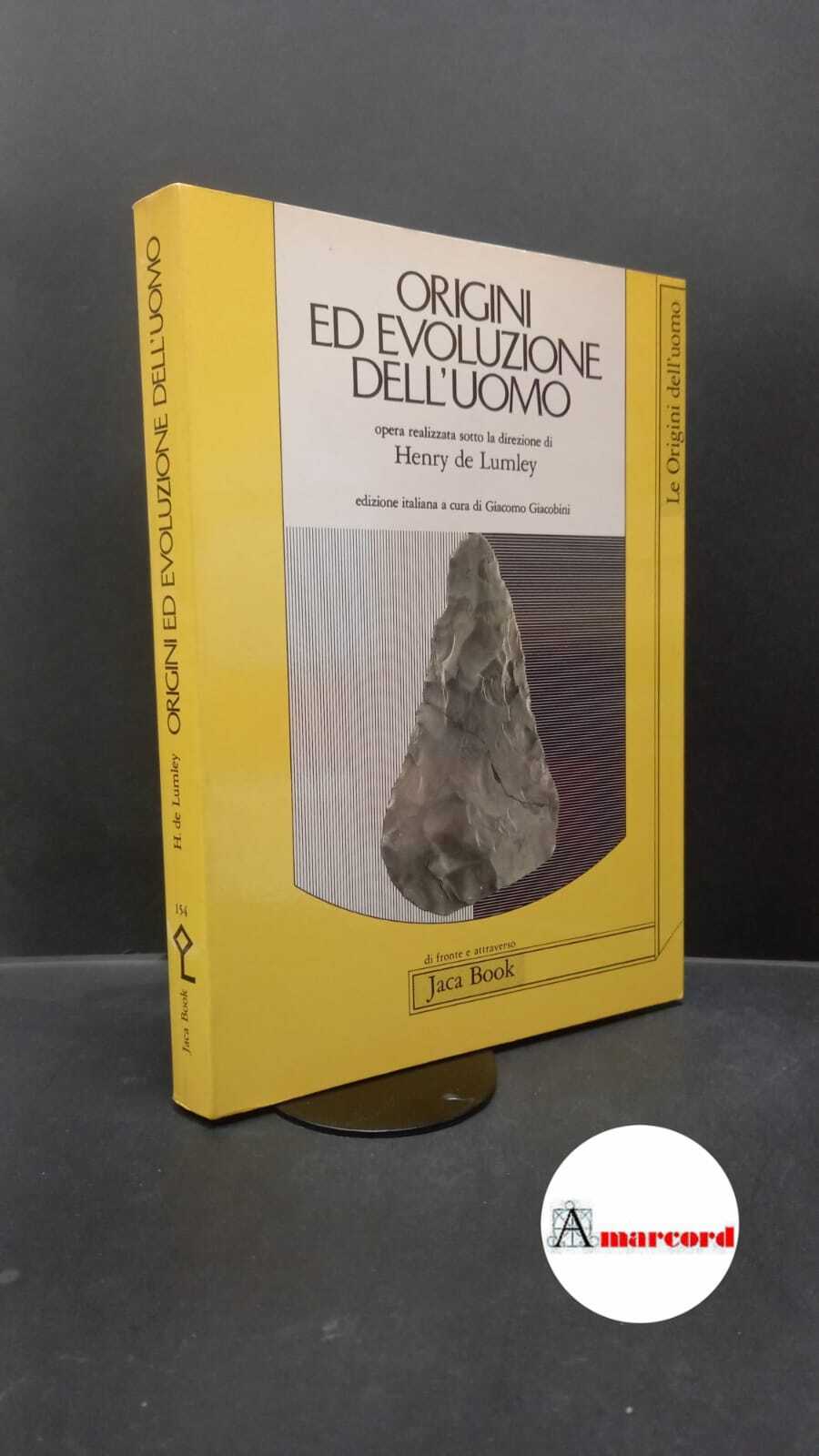 Giacobini, Giacomo. , Lumley, Henry : de. Origine ed evoluzione …