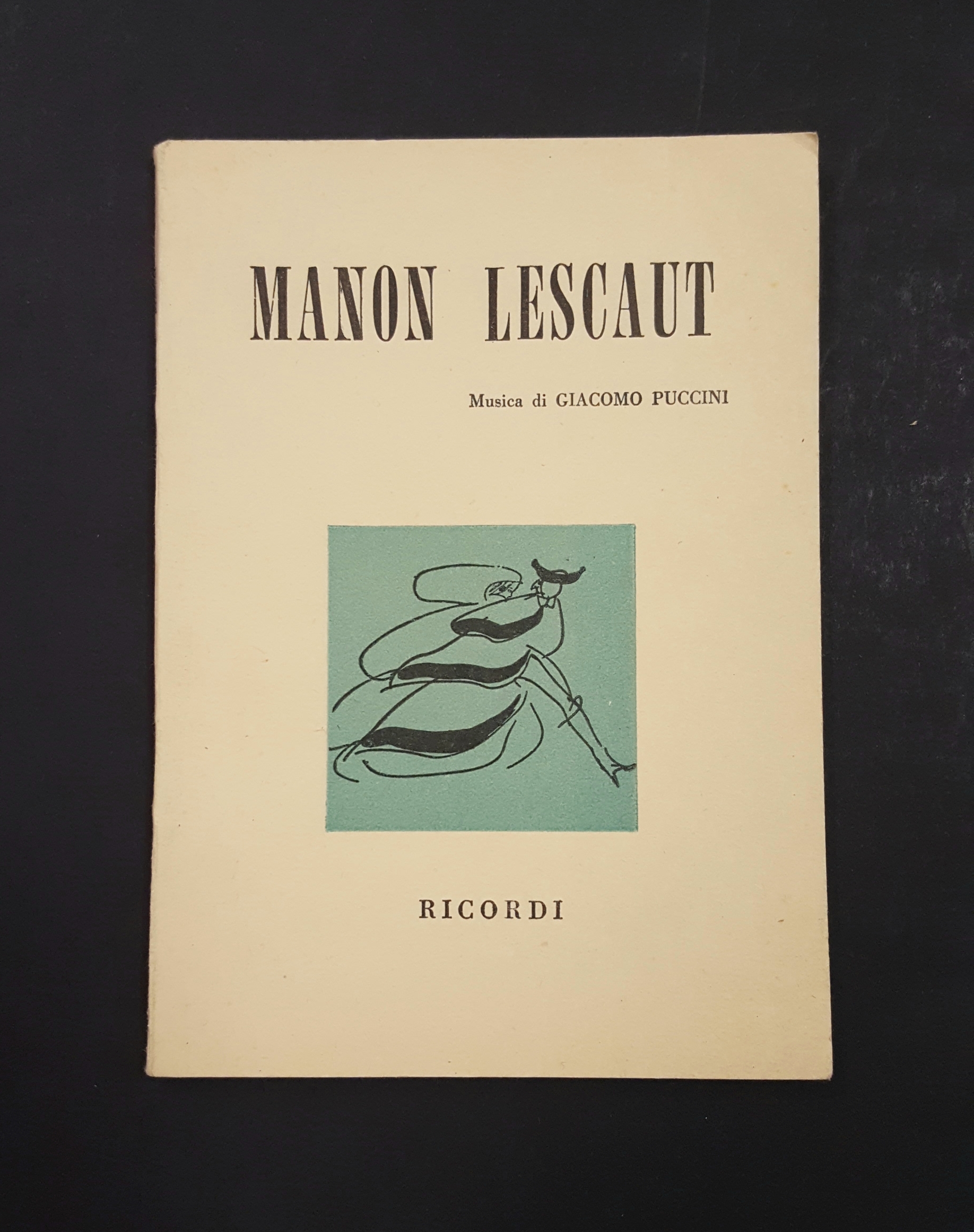 Giacomo Puccini (musica). Manon Lescaut. G. Ricordi &amp; C. 1957