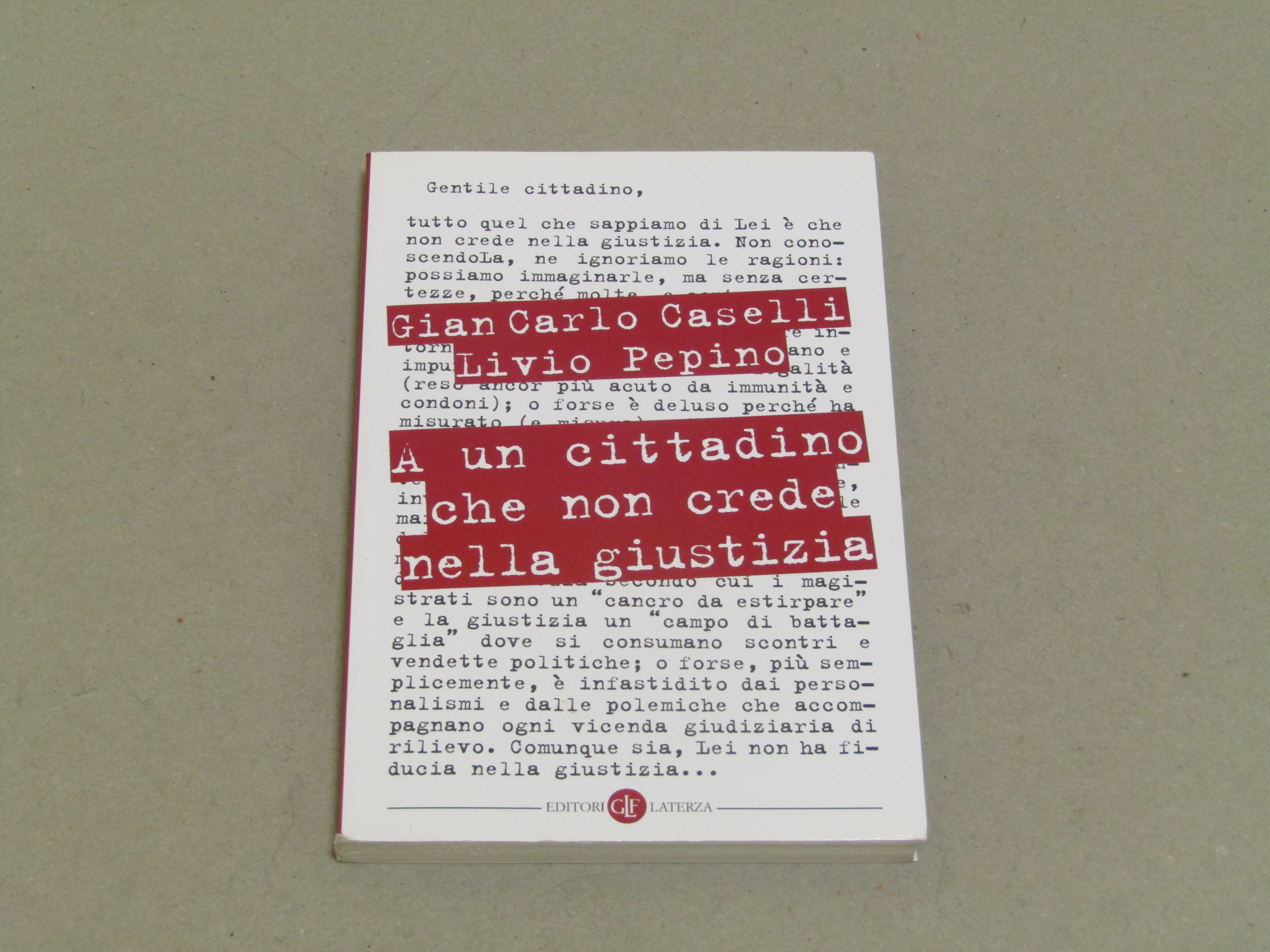 GianCarlo Caselli - Livio Pepino. A un cittadino che non …