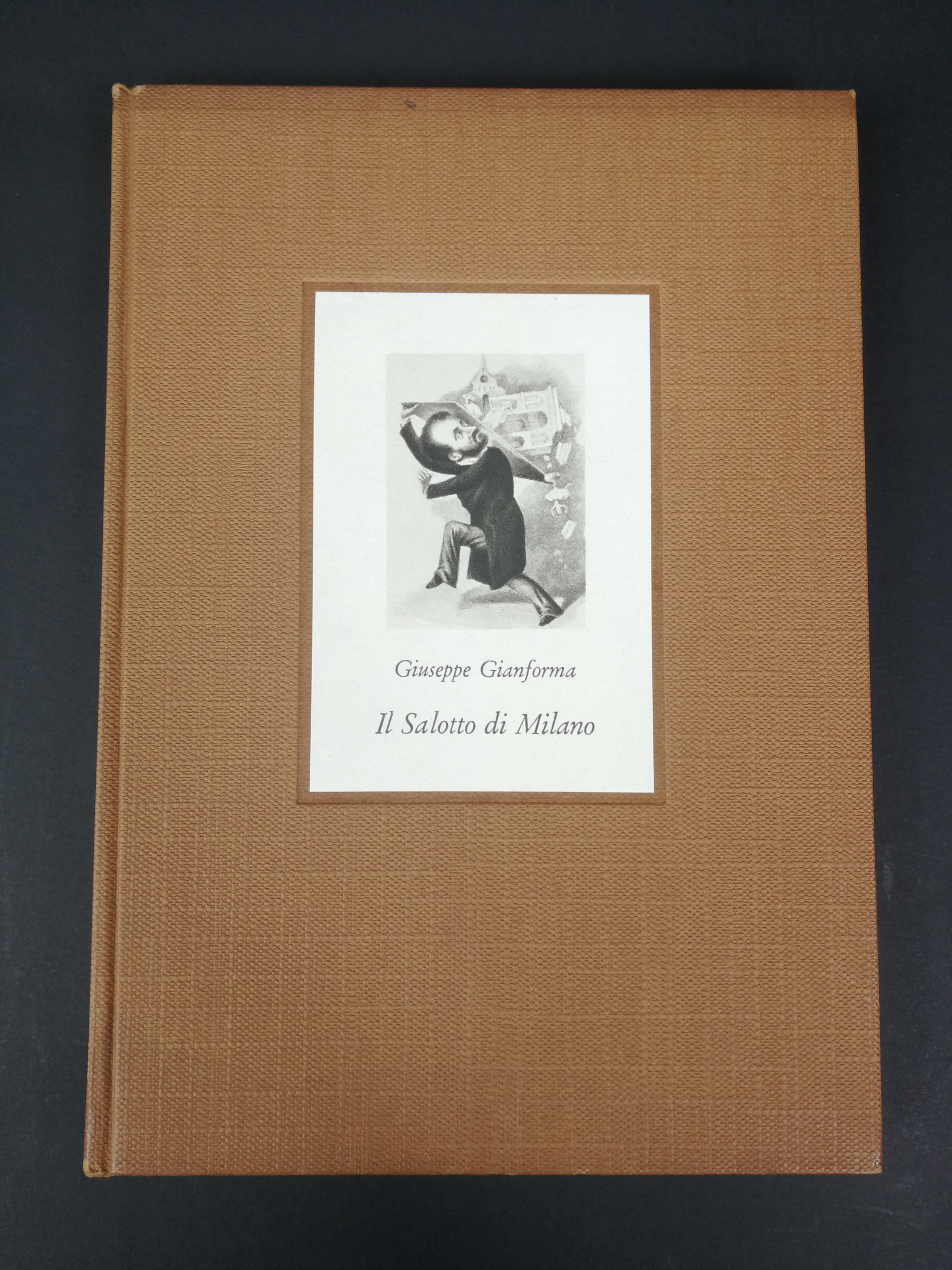 Gianforma Giuseppe. Il salotto di Milano. Maestri arti grafiche, 1959.